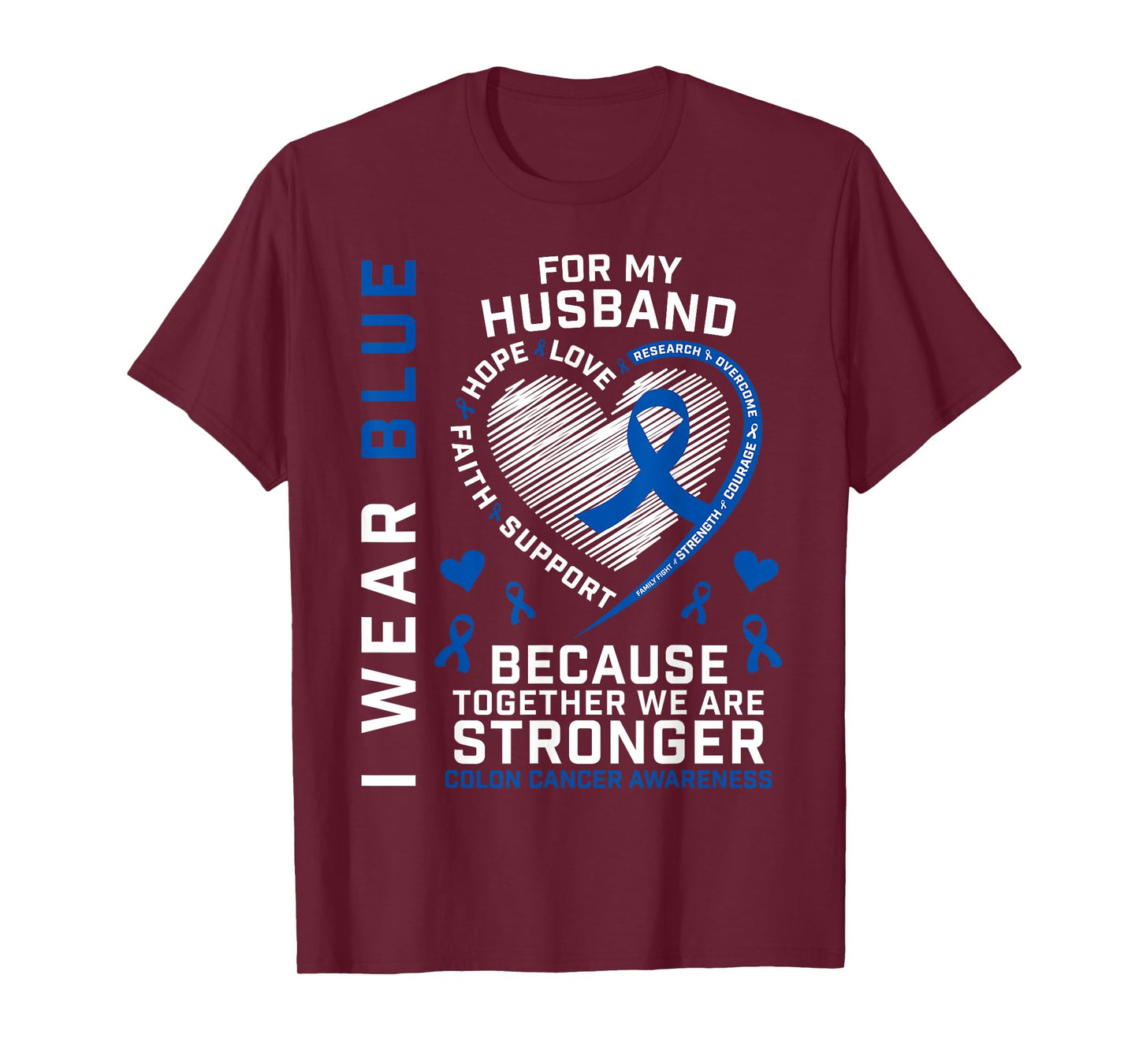 Husband Colon Cancer Awareness Products Gifts Wife Women Men T-Shirt