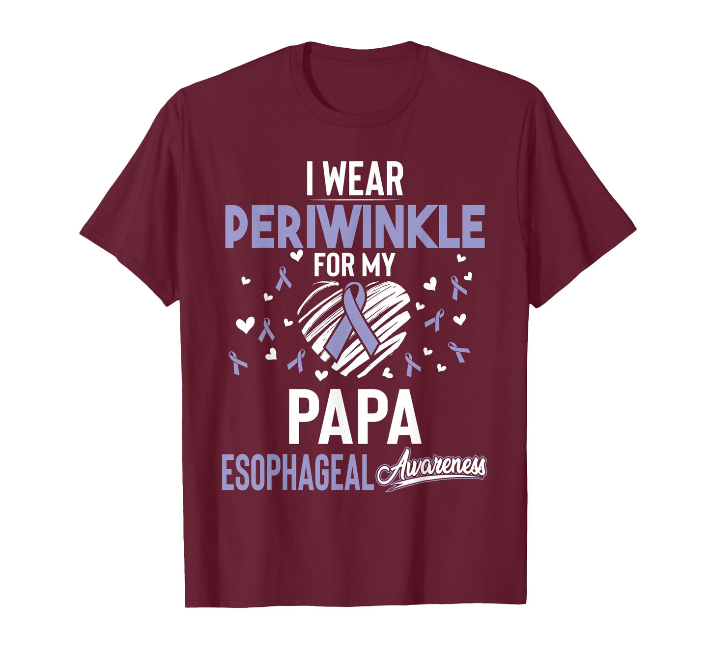 I Wear Periwinkle For My Papa Esophageal Cancer Shirt