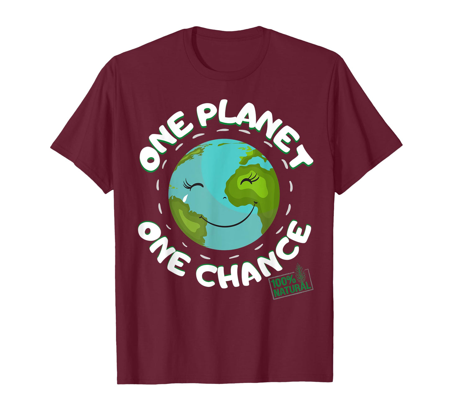 A Planet One Chance - Sustainability Climate Activist Demo T-Shirt