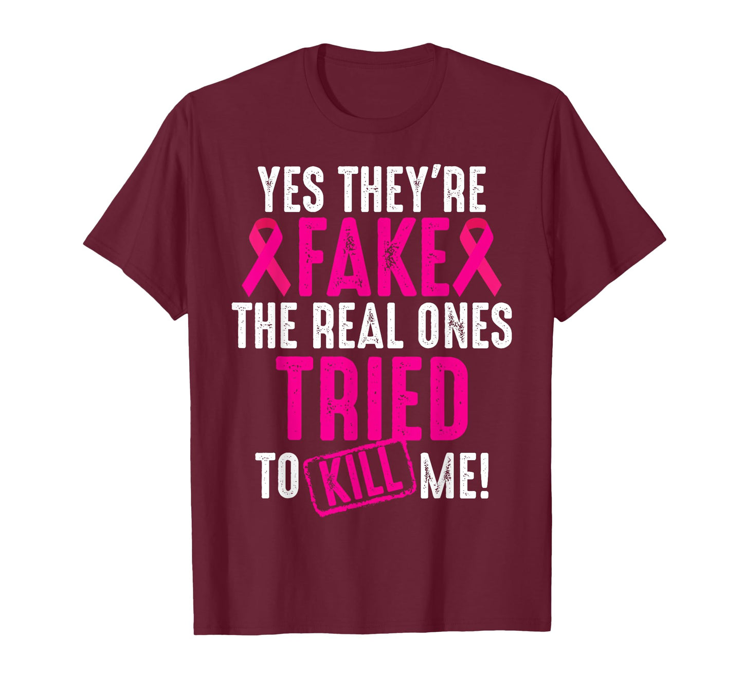 Funny Yes They're Fake | Cool Breast Cancer Awareness Gift T-Shirt