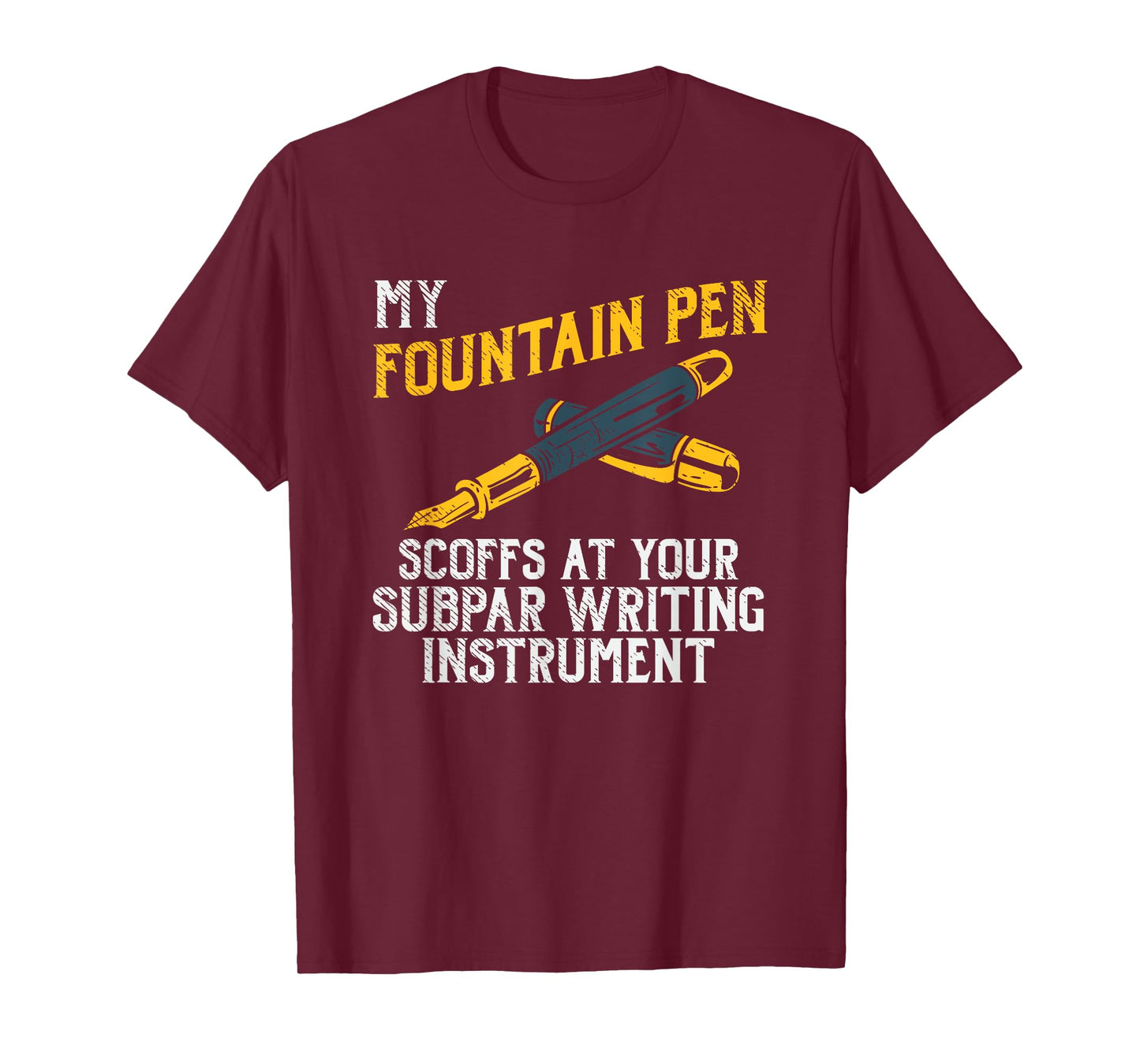 Fountain Pen Writing Teacher Writers Handwriting Collector T-Shirt for Men Women Girls Kids