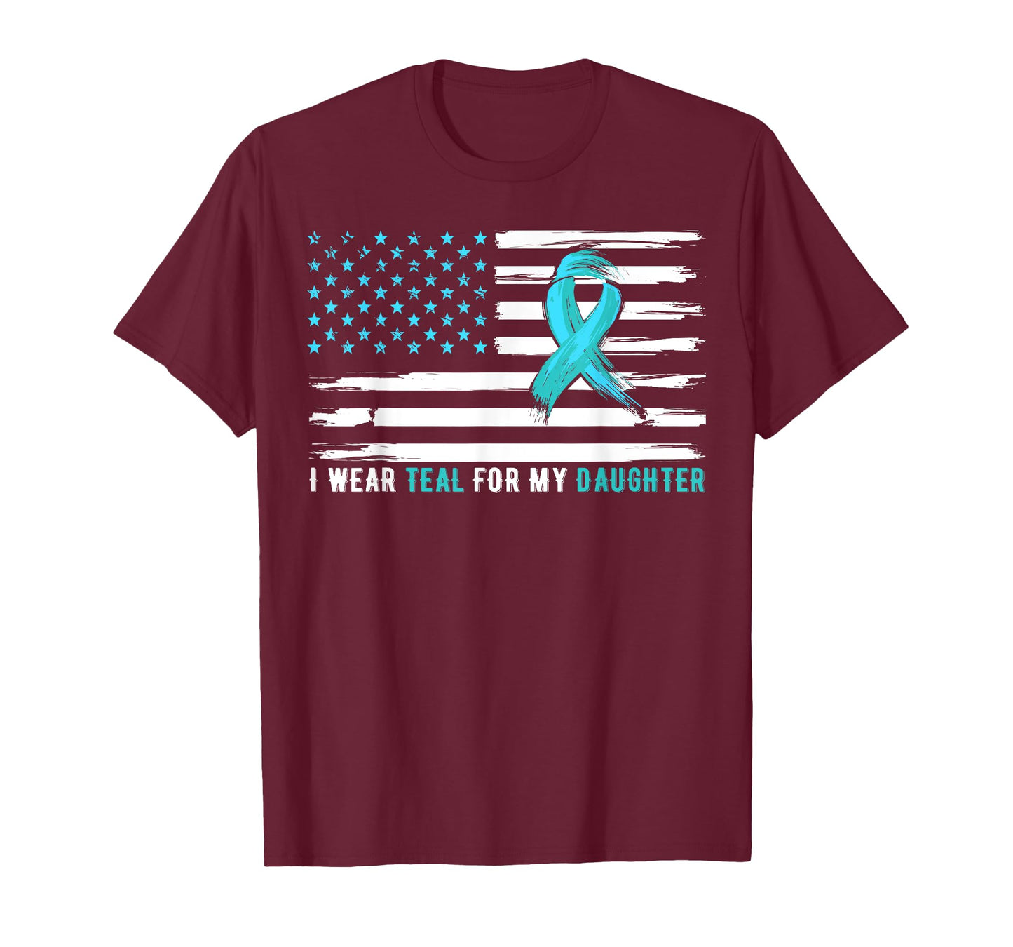 I Wear Teal For My Daughter Cervical Cancer Awareness T-Shirt