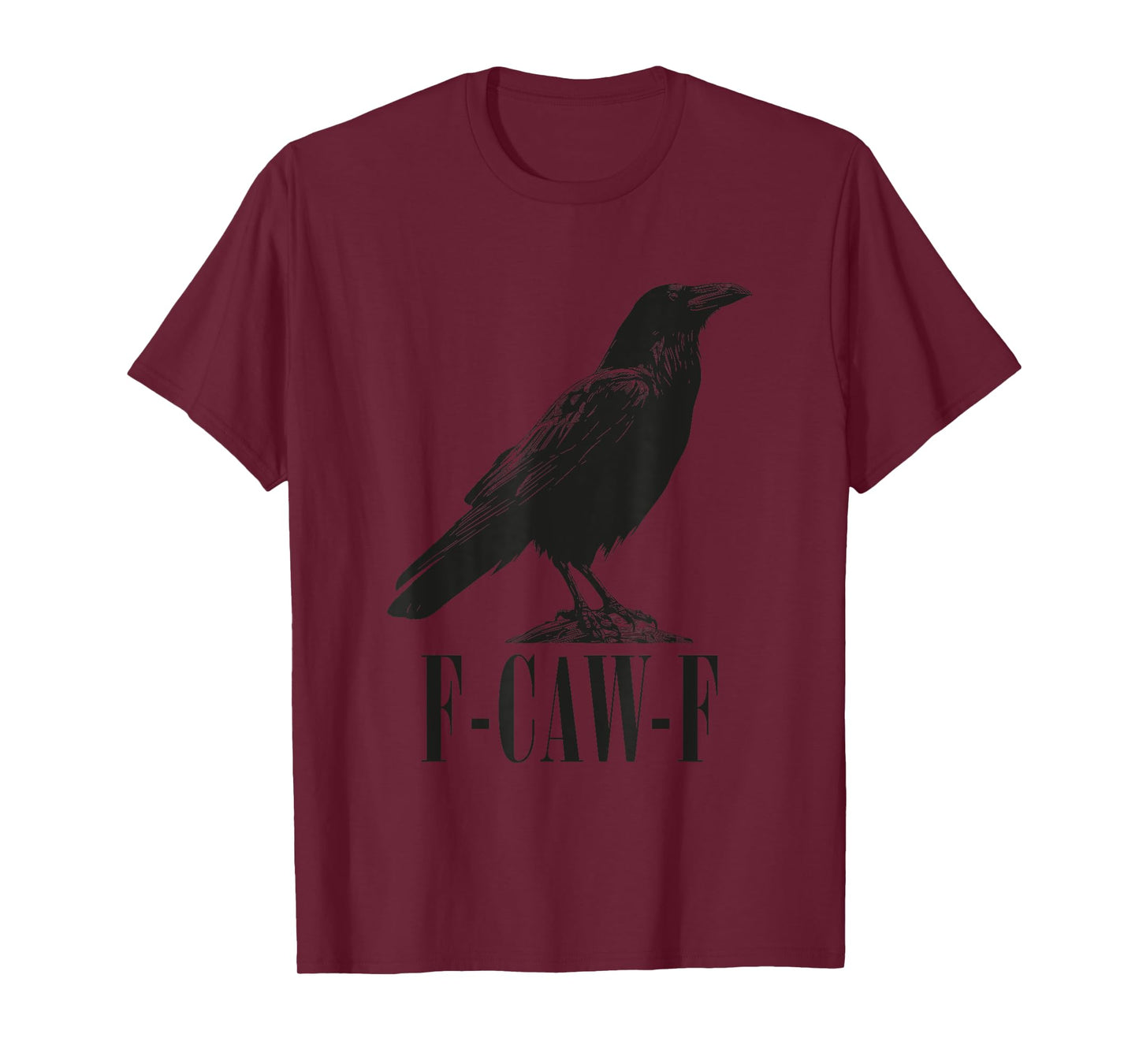 F-Caw-F Crow Silhouette Vintage Funny Sarcastic Black Bird T-Shirt