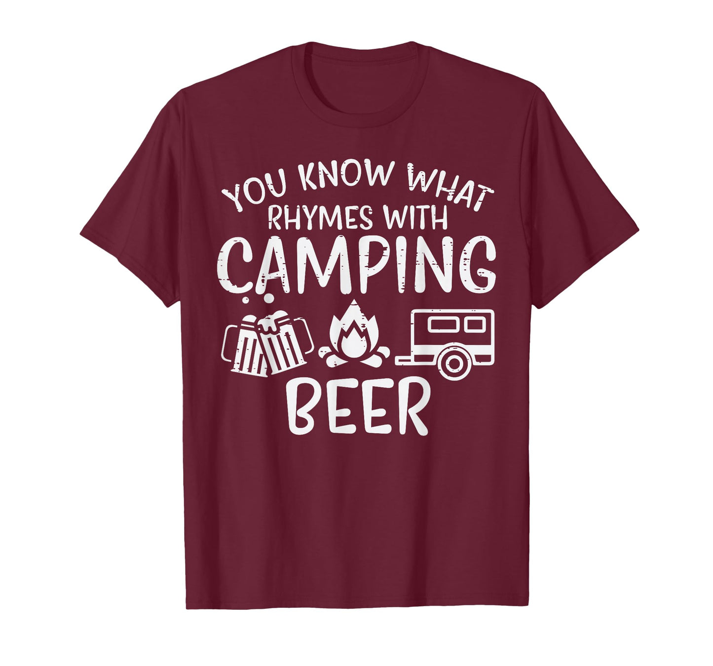You Know What Rhymes With Camping Funny Camper Dad Men Women T-Shirt