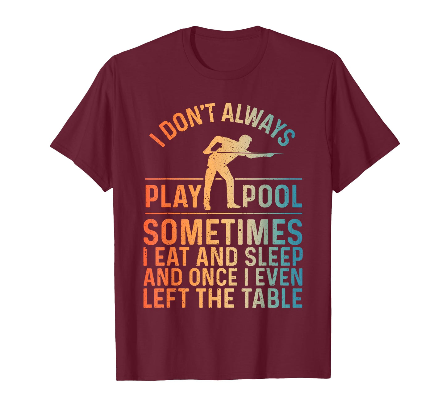 Best Pool Design For Men Women Billiards Lover Pool Player T-Shirt