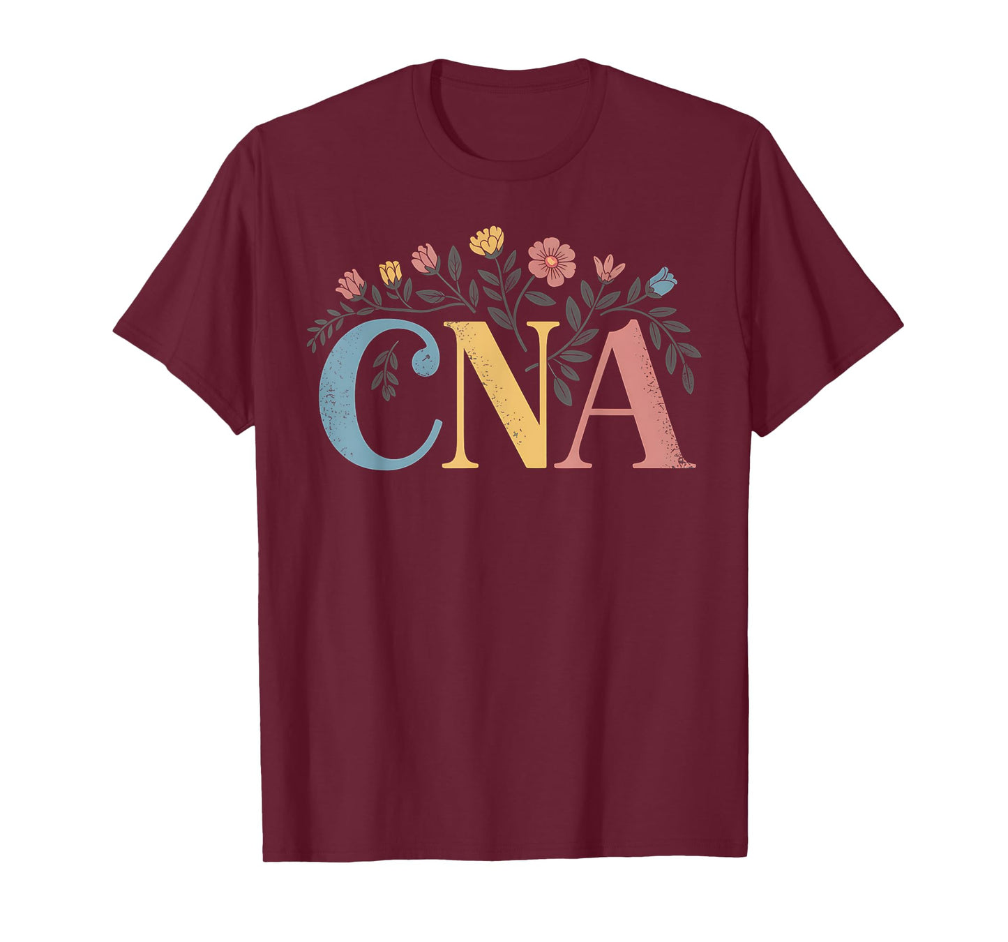 CNA Certified Nursing Assistant Floral Gift T-Shirt