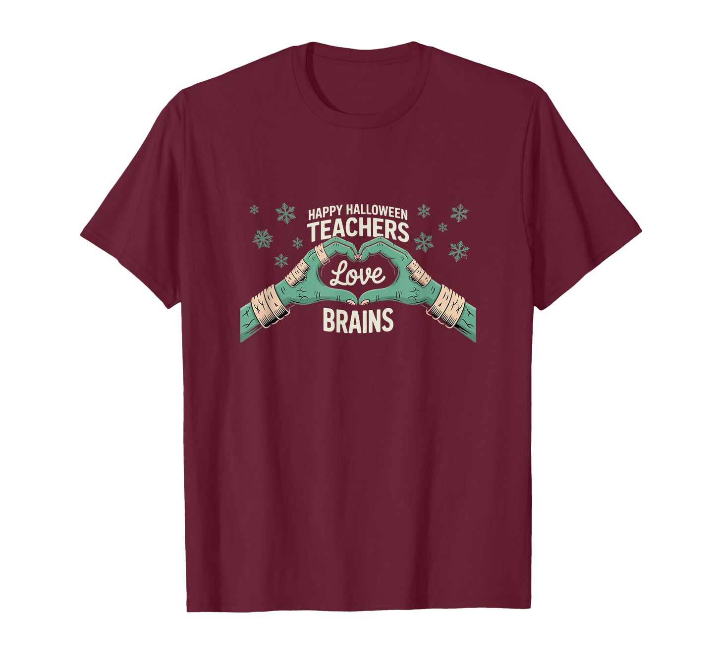 Teachers Love Brains Tee Shirt Teacher Halloween T-Shirt