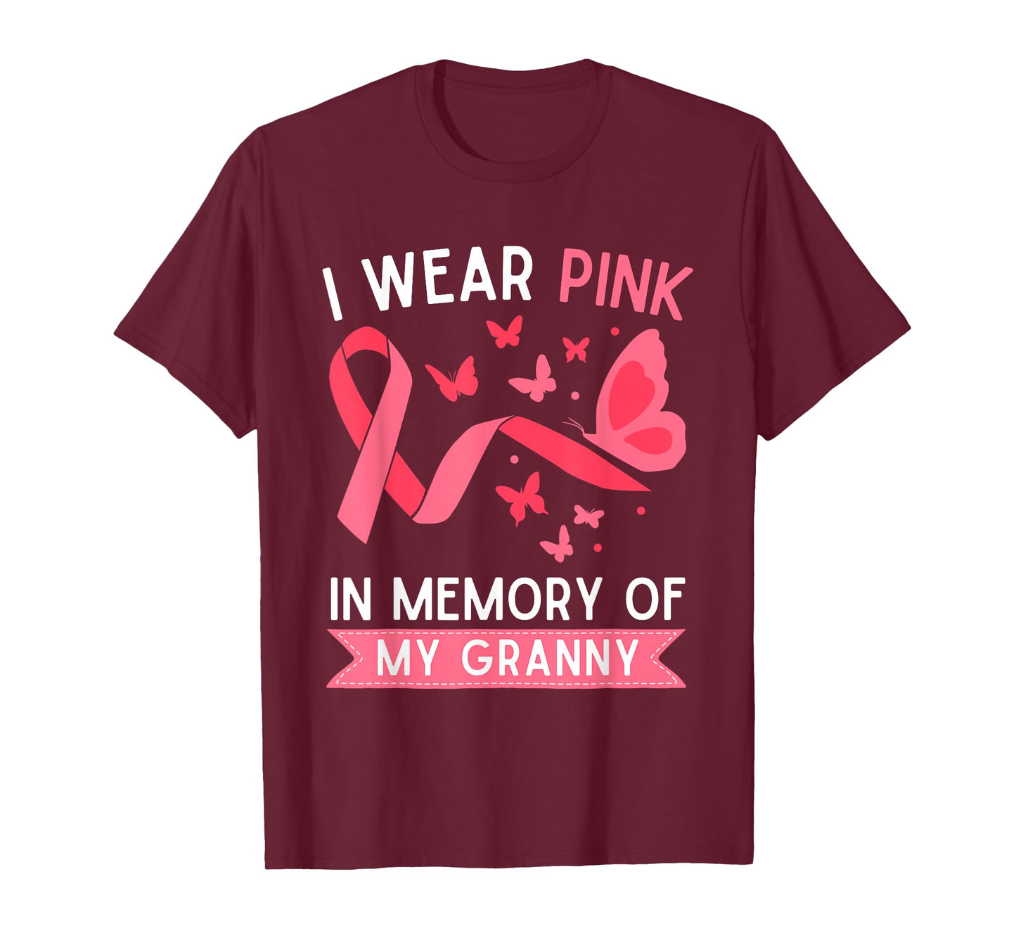 I Wear Pink In Memory Of My Granny T-Shirt