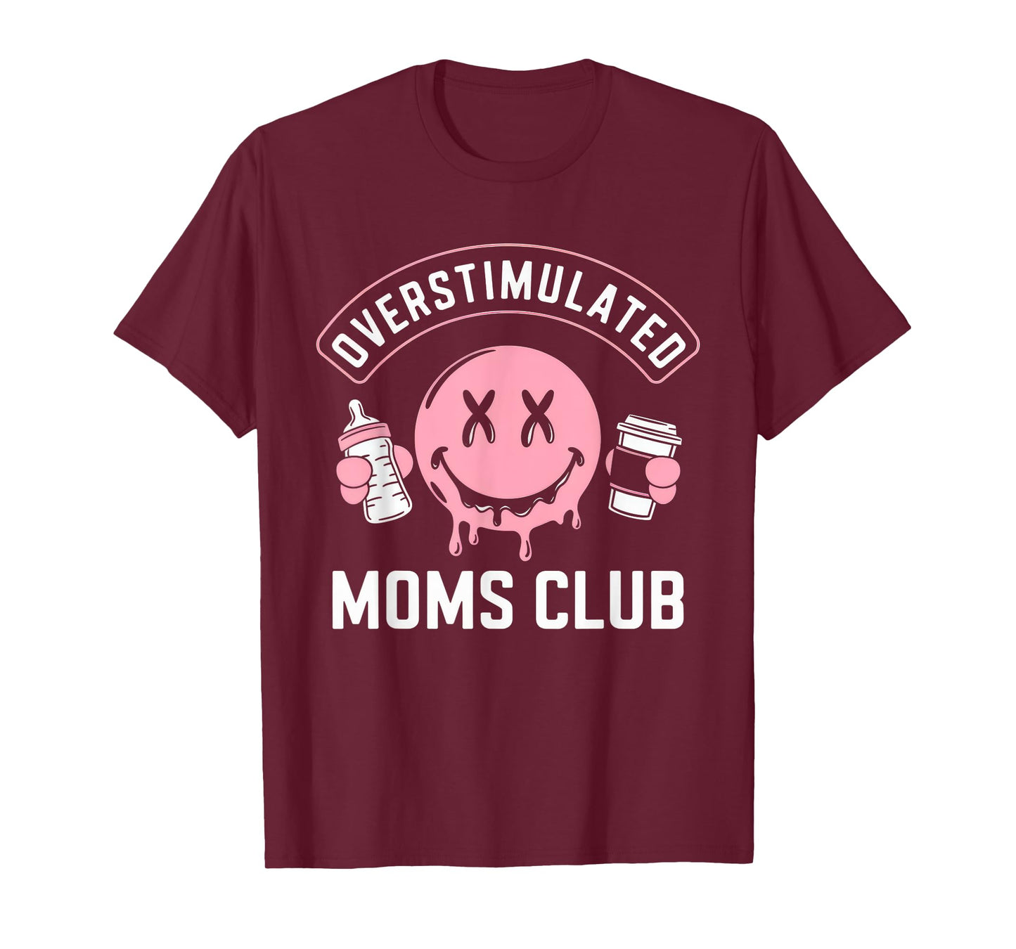 Overstimulated Moms Club Tshirt Mom Depression Mental Health T-Shirt