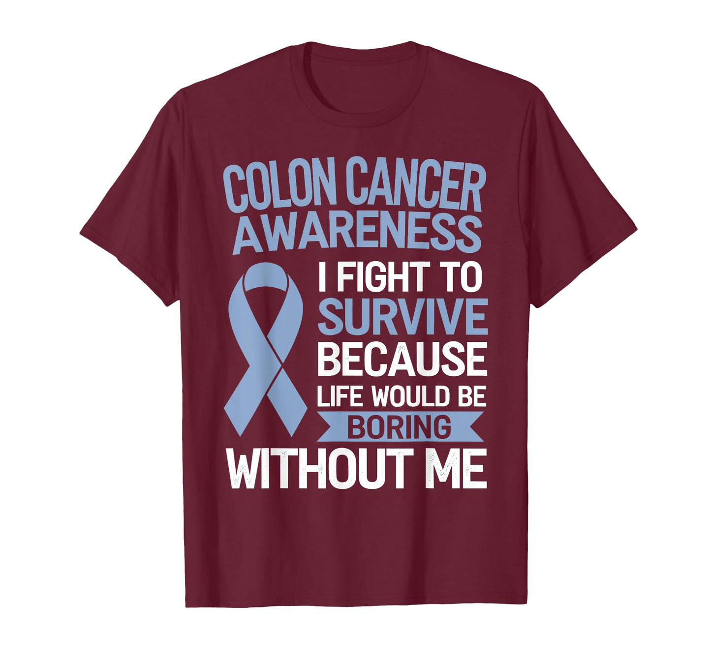 Colon Cancer Awareness Colorectal Cancer Month T-Shirt