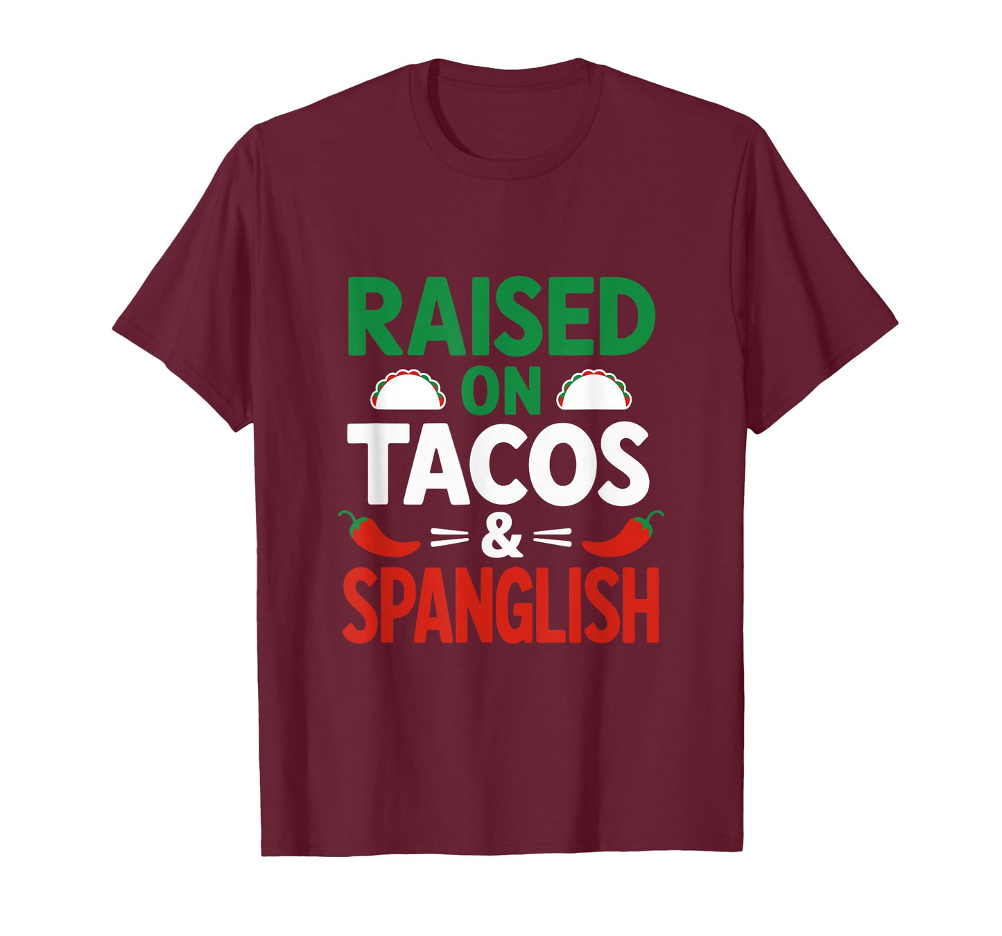 Spanglish Mexico Hispanic Bilingual Mexican Spanish Tacos T-Shirt