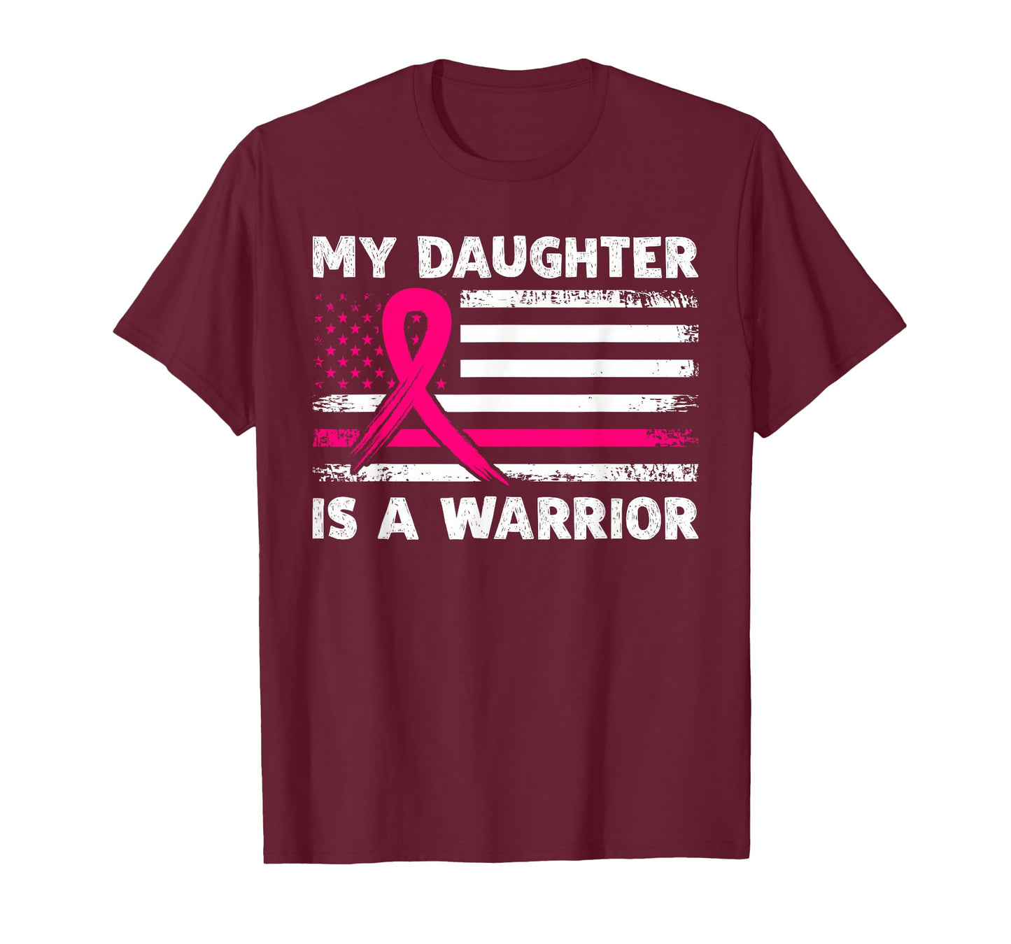 My Daughter Is A Warrior Fight Breast Cancer Awareness Month T-Shirt