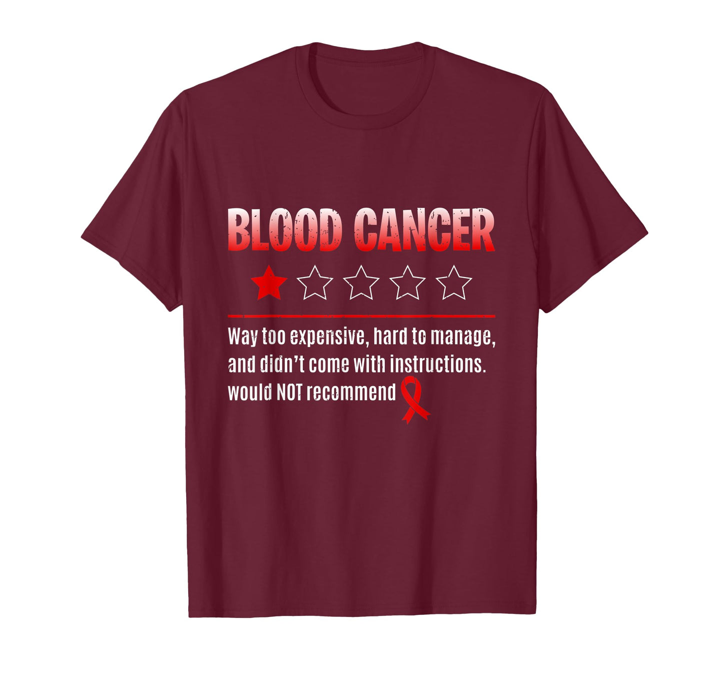 Blood Cancer - 1 Star Rating Red Ribbon Fighter T-Shirt