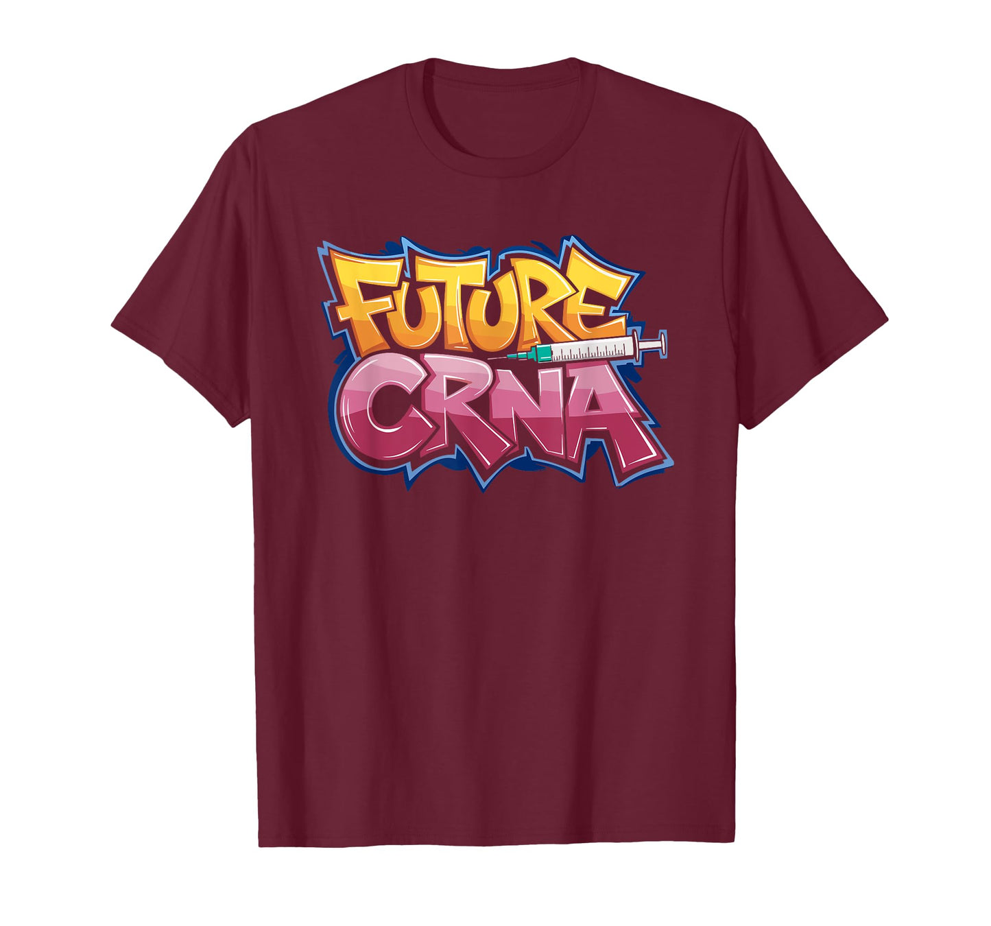 Anesthesiologist CRNA Nurse Future CRNA, Anesthetist Student T-Shirt