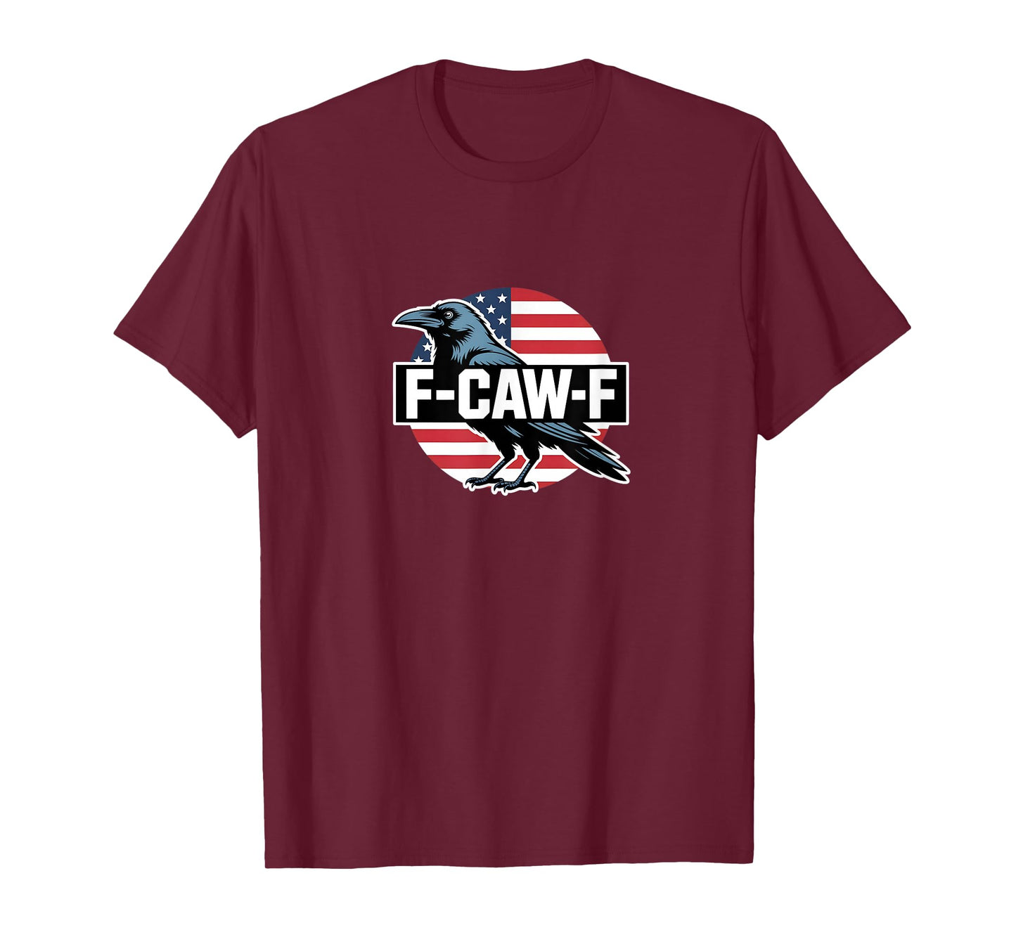 Funny F-CAW-F Patriotic Crow United States Flag T-Shirt
