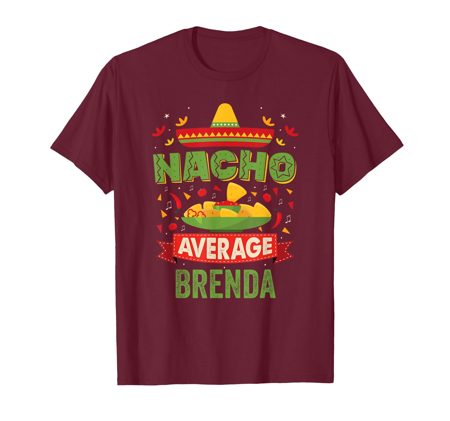Nacho Average Brenda Funny Personalized Name Birthday Gift T-Shirt