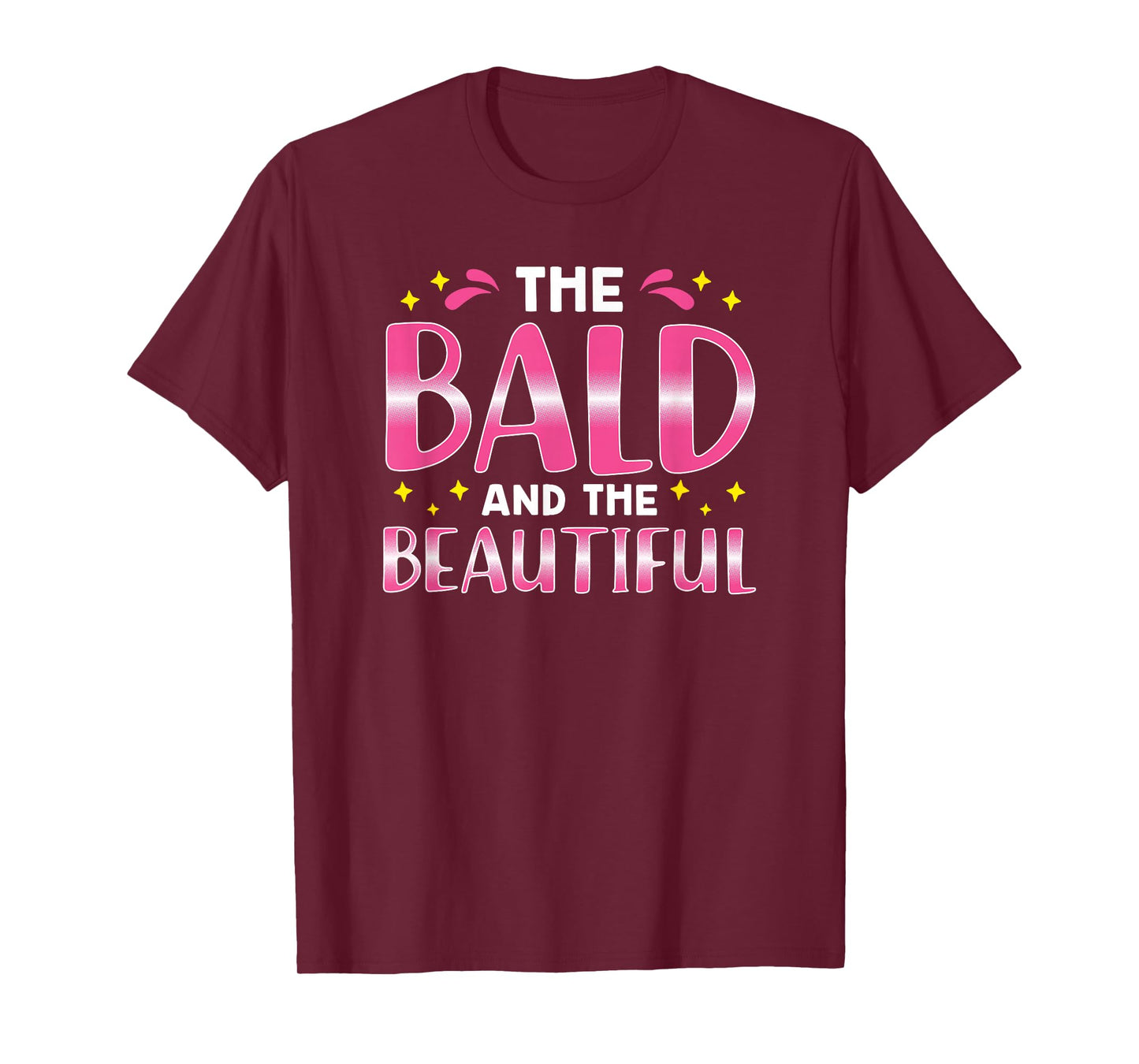 The Bald and the Beauty T-Shirt