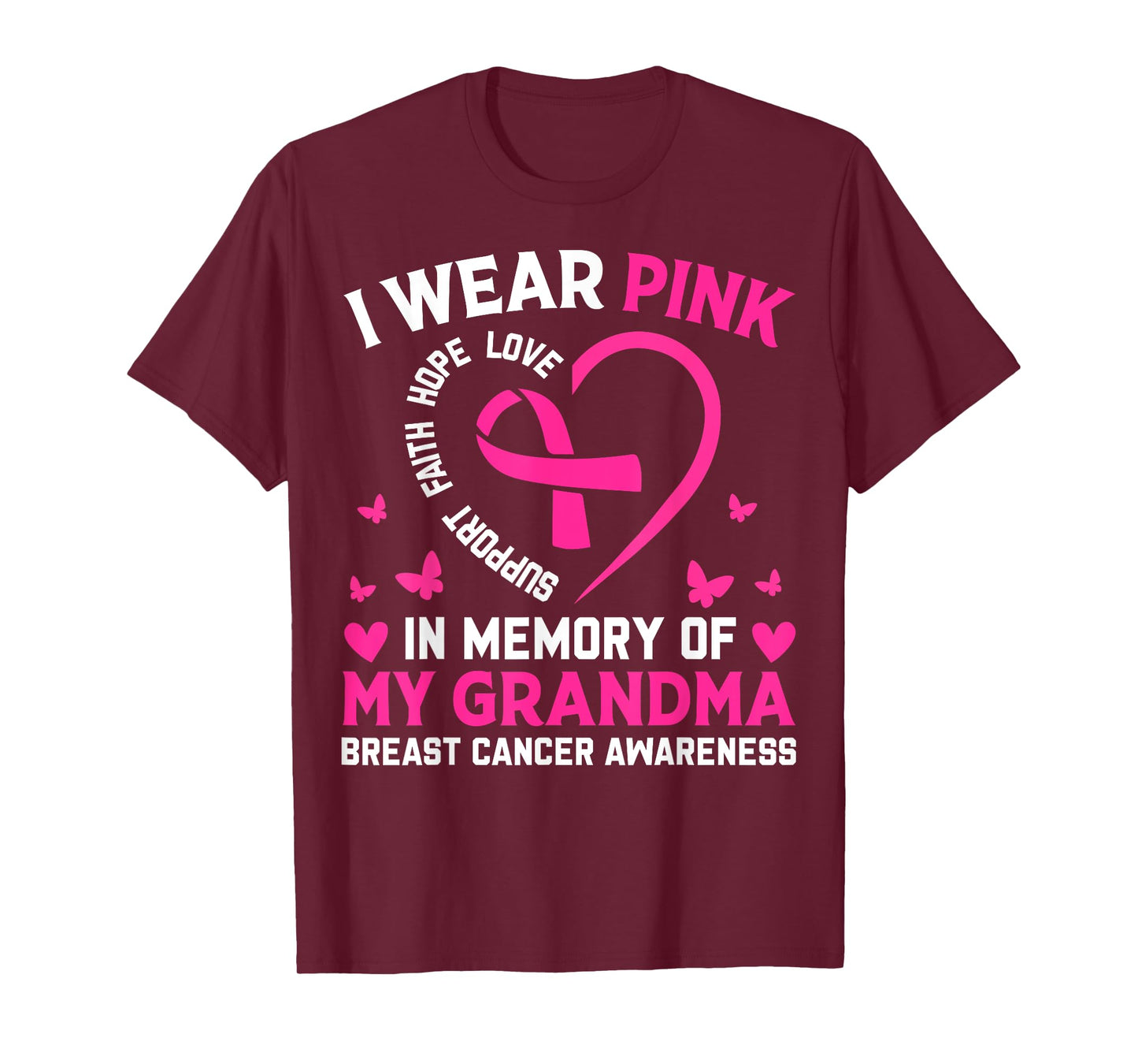 Breast Cancer Awareness I Wear Pink In Memory Of My Grandma T-Shirt