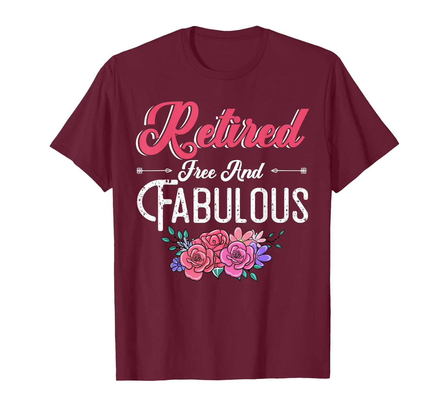 Retired Free And Fabulous T-Shirt