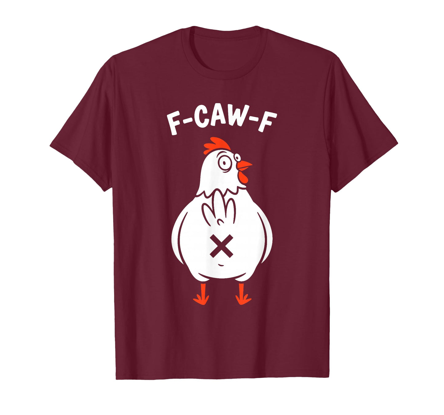 F Caw F Rooster T-Shirt