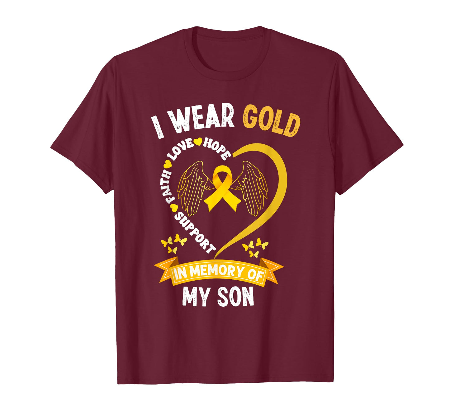 Childhood Cancer Awareness I wear Gold In Memory Of My Son T-Shirt