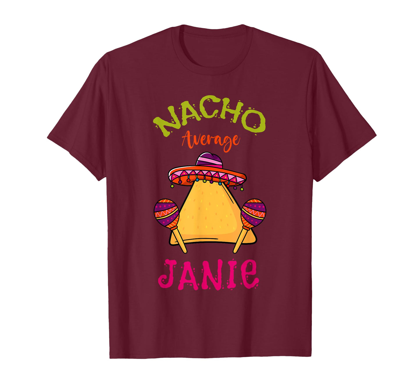 Nacho Average Janie Personalized Name Funny Taco T-Shirt