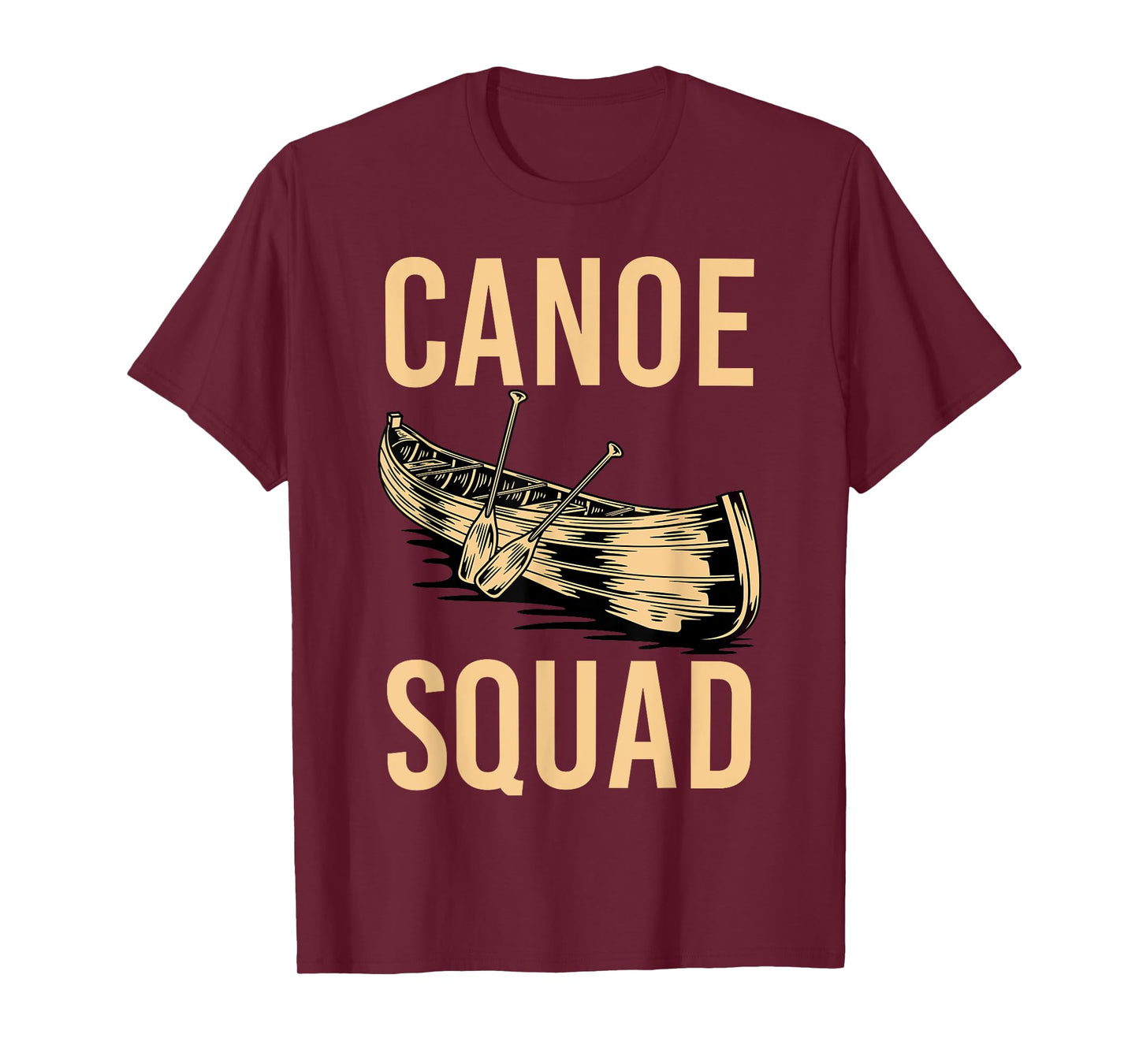 Canoe Squad Paddling Funny Kayaking Canoeing Lovers Canoe T-Shirt