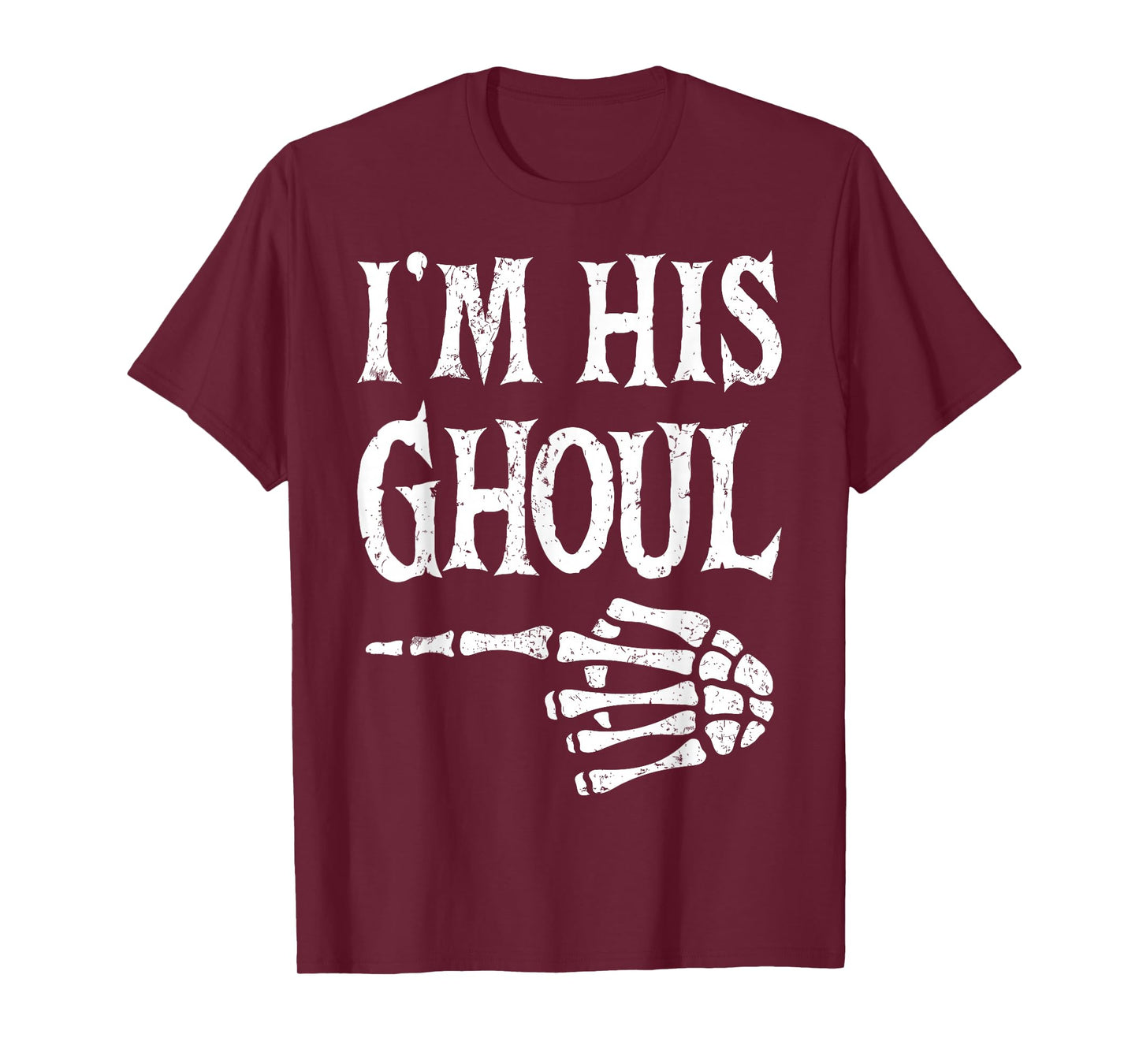 Im His Ghoul Im Her Boo Funny Halloween Couple Skeleton Hand T-Shirt