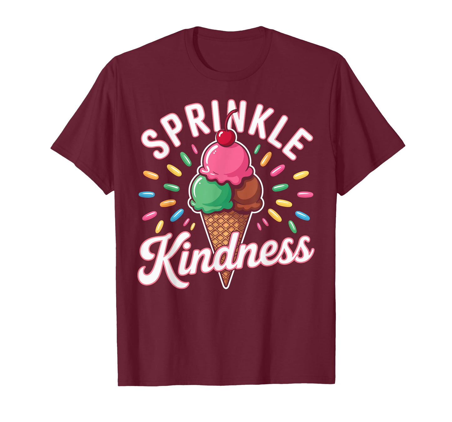 Ice Cream Sprinkle Kindness Funny Ice Cream Lover Women T-Shirt