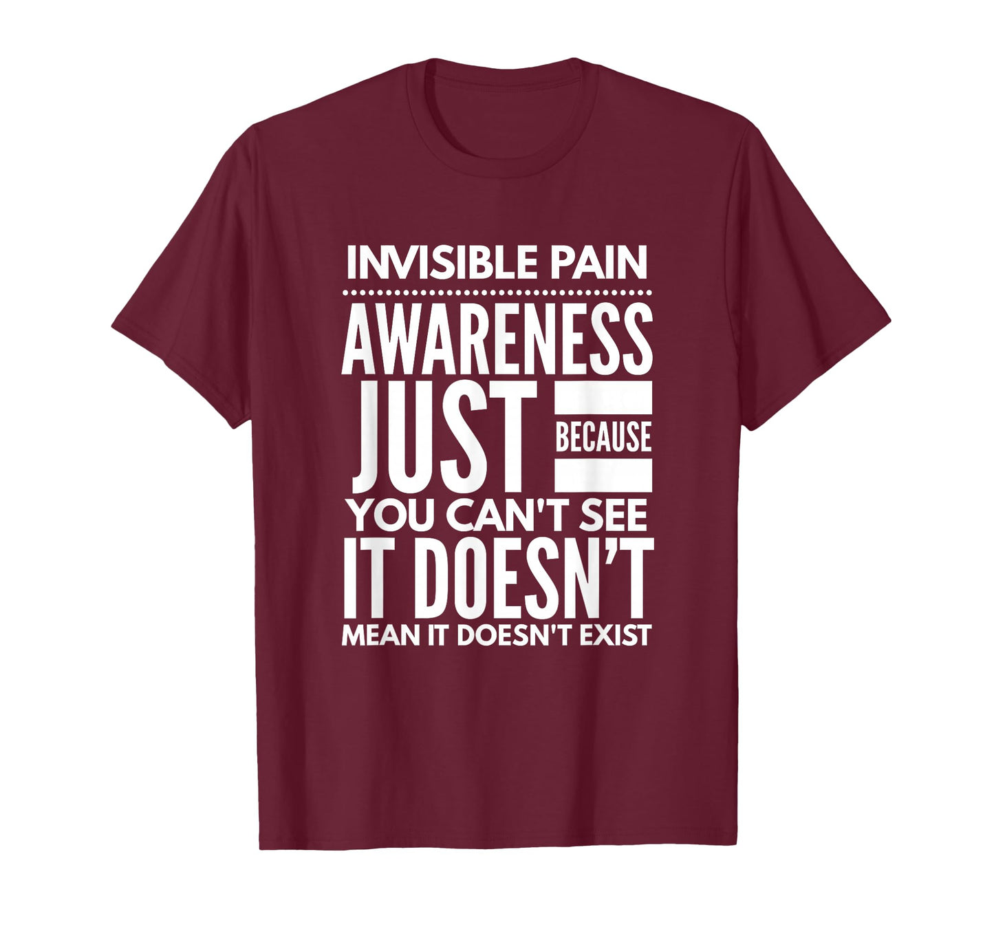 Invisible Pain Awareness - Fibromyalgia Chronic Fatigue T-Shirt