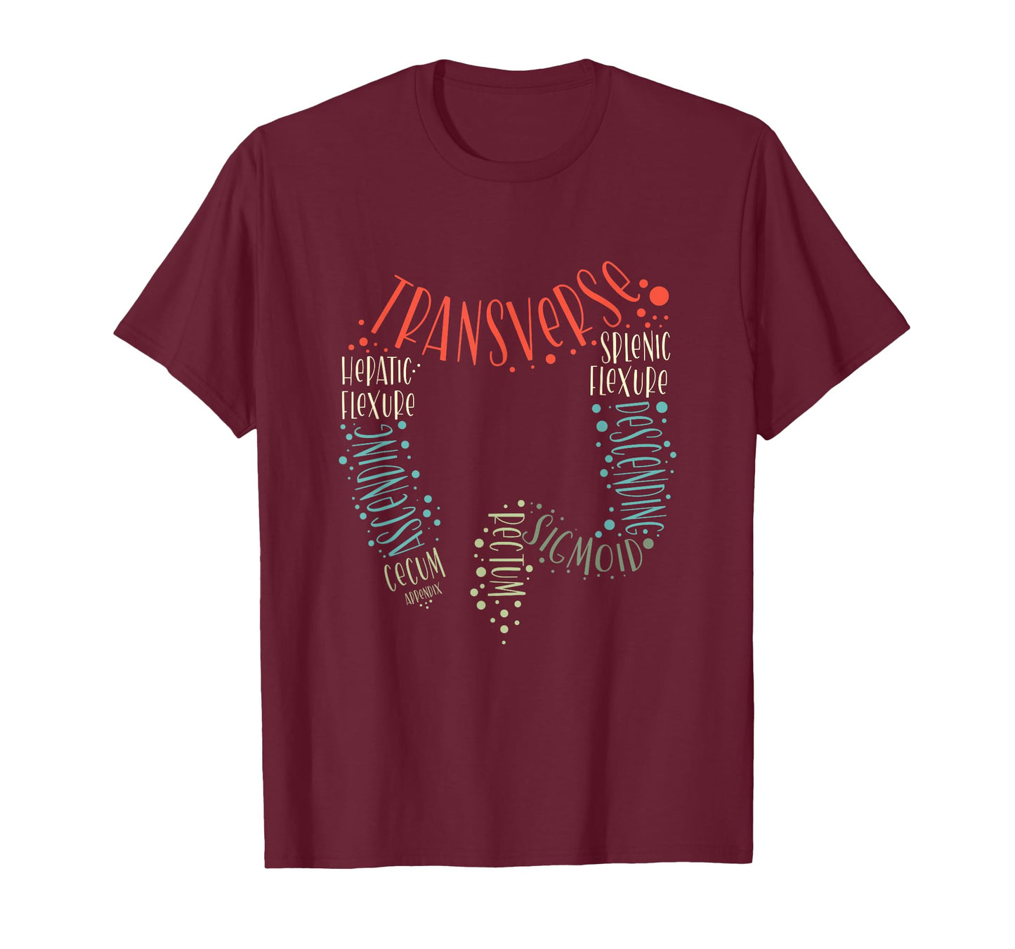 GI Endoscopy Nurse Endo Tech Colonoscopy Colon Anatomy T-Shirt