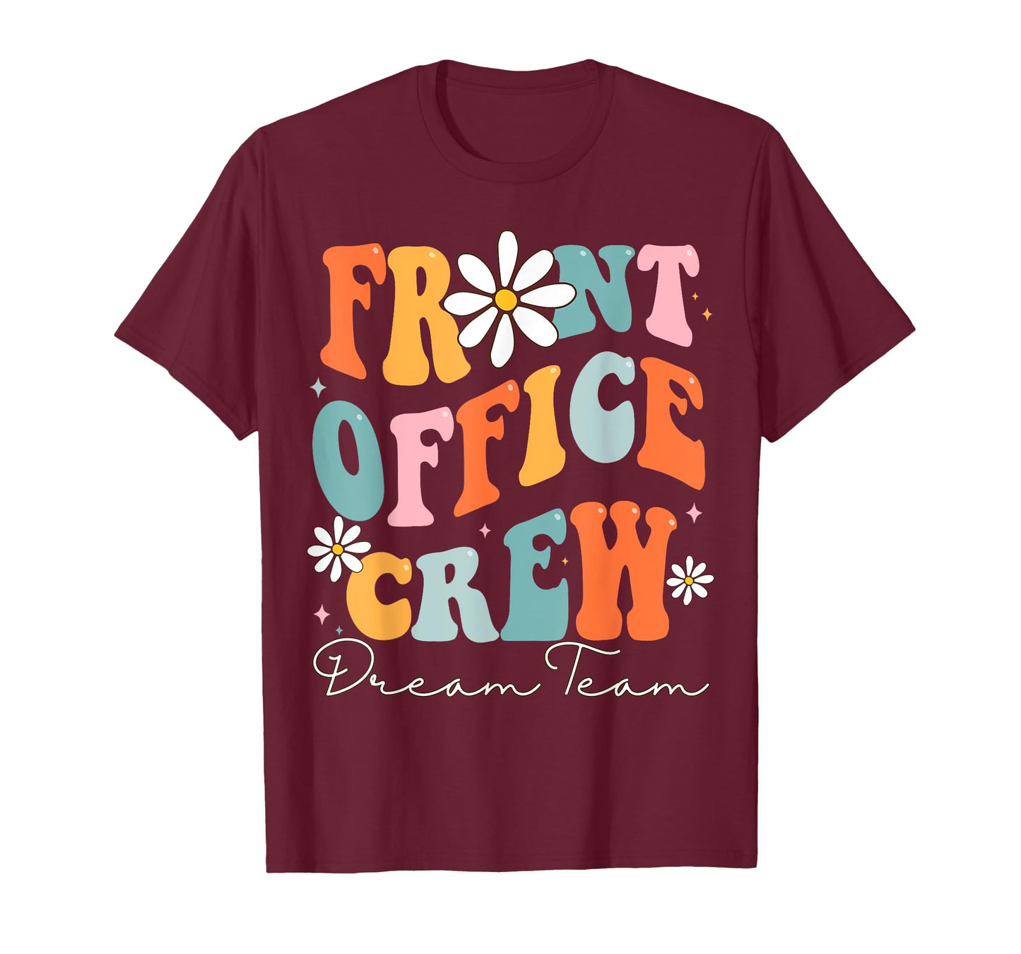 Front Office Dream Team School Secretary Cute Back To School T-Shirt