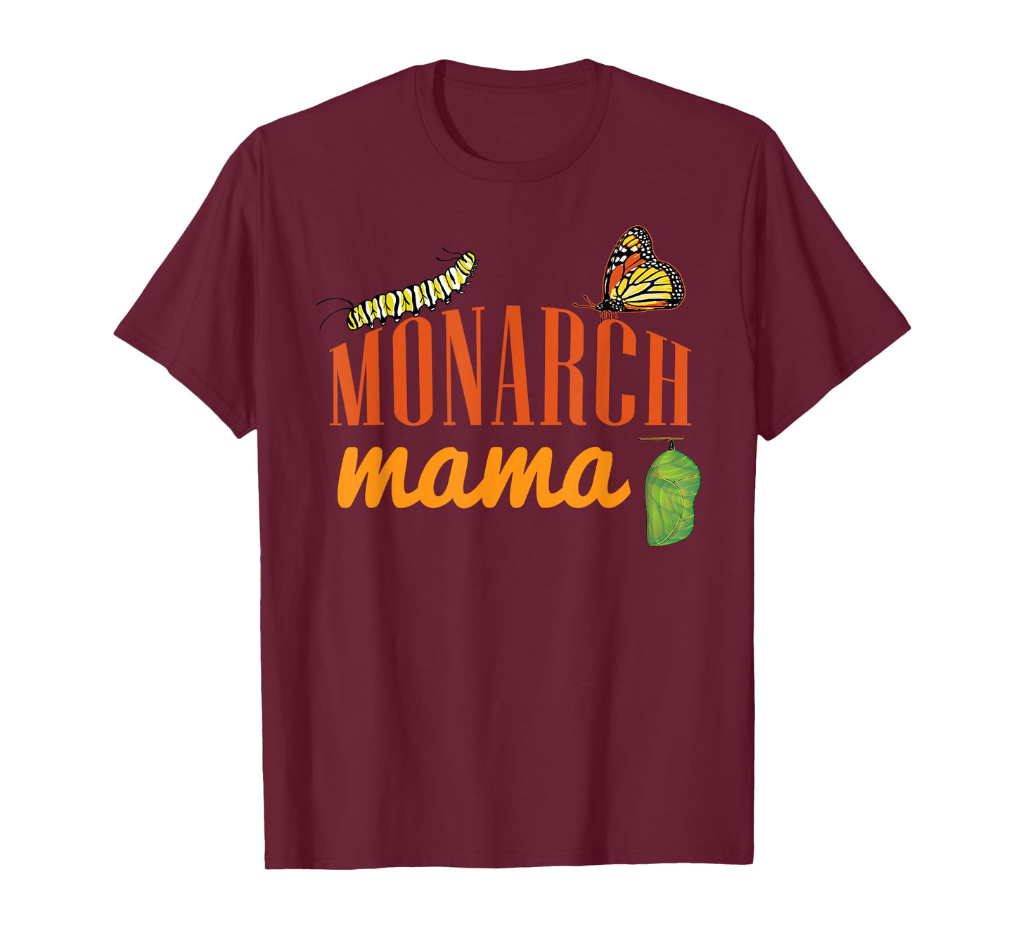 Monarch Butterfly Life Cycle Mama | Mother | Mom Gift T-Shirt
