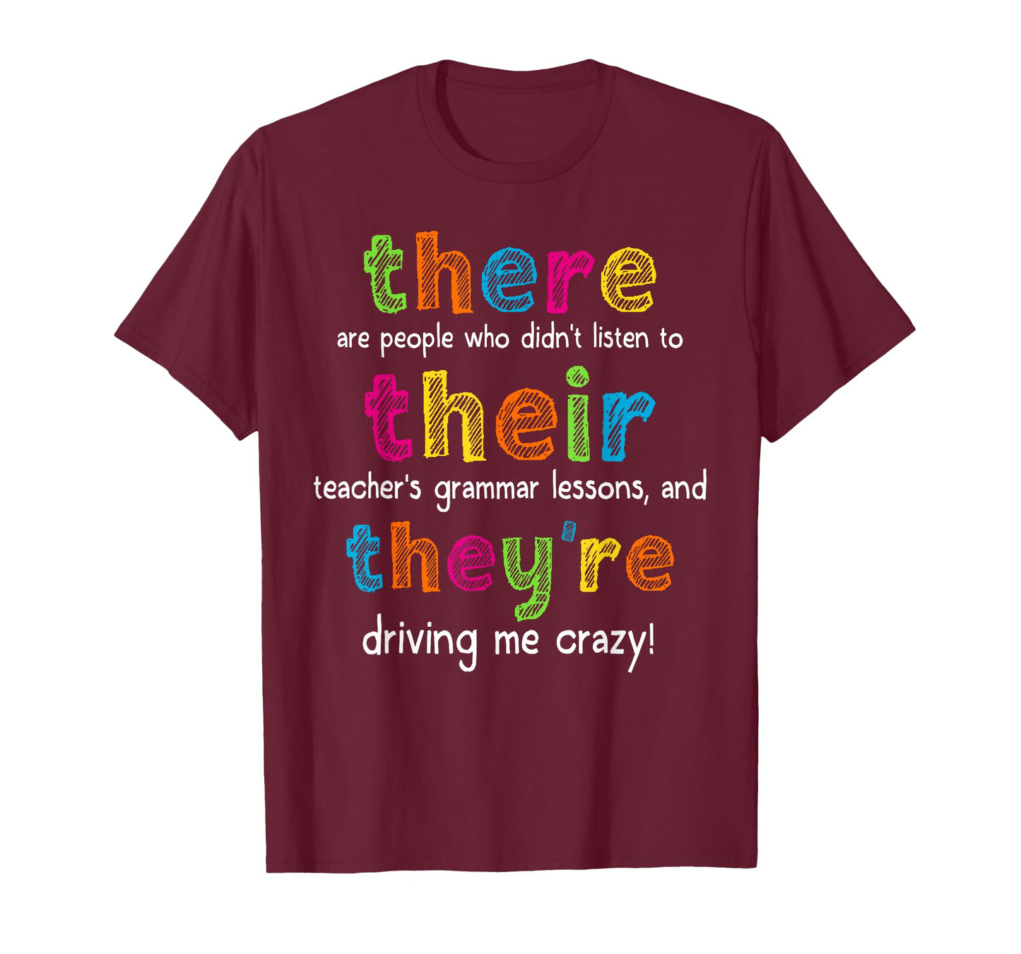 There Their They're English Teacher Grammar Back To School T-Shirt
