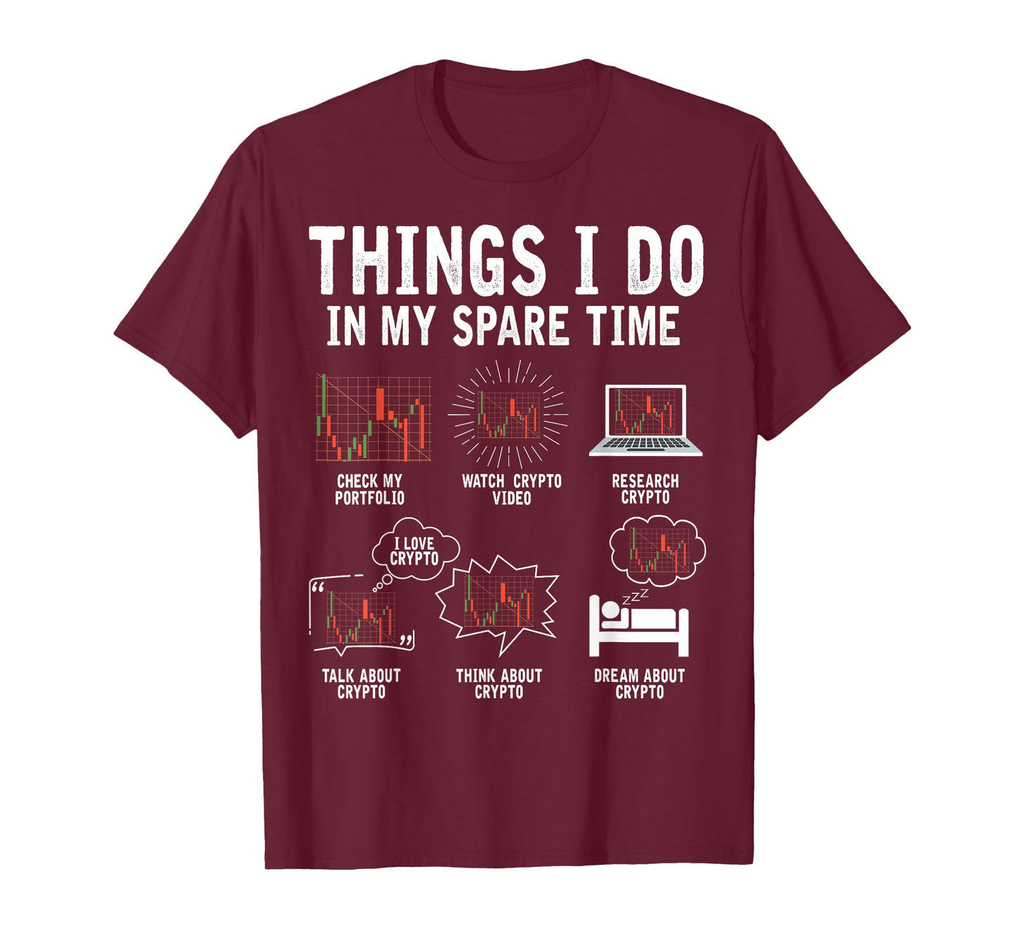 Things I Do In My Spare Time Cryptocurrency Crypto Trading T-Shirt