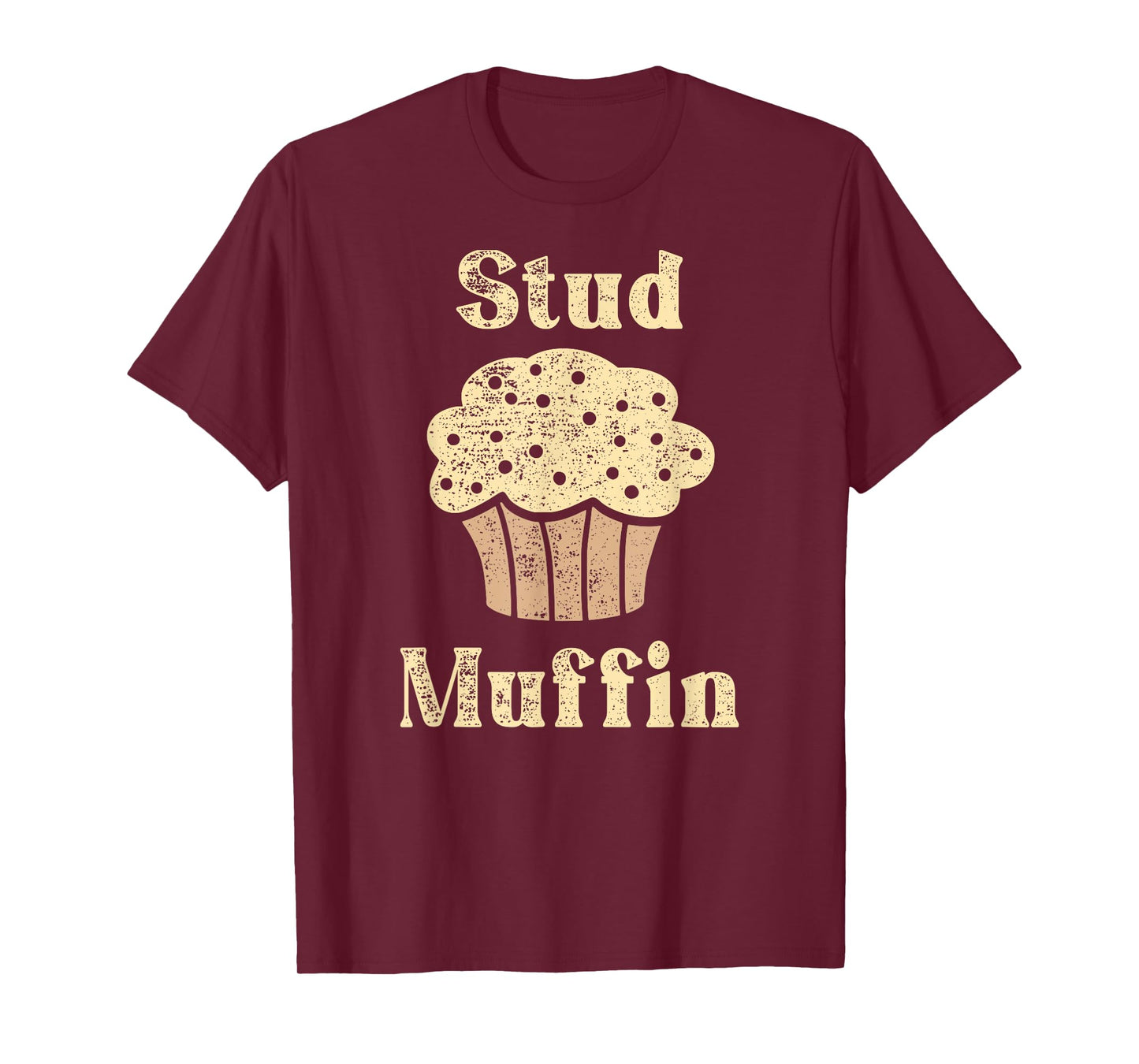 Stud Muffin T-Shirt