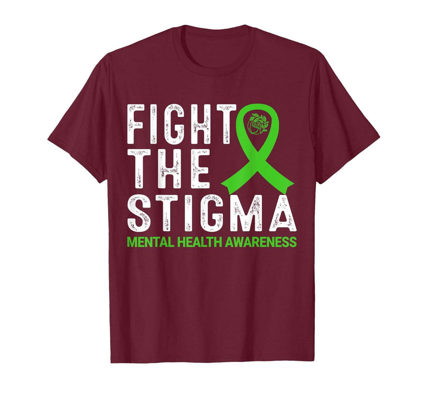 Fight The Stigma Mental Health Awareness T-Shirt