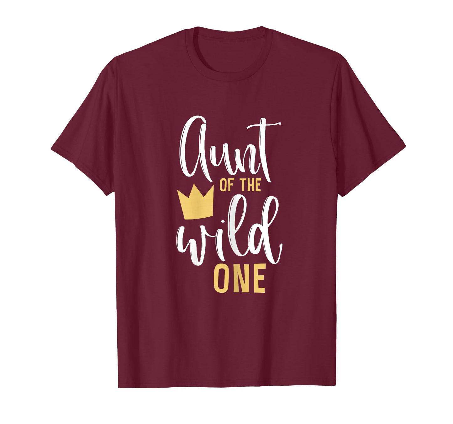 Aunt of the Wild One Shirt 1st Birthday First Cute Thing Tee T-Shirt