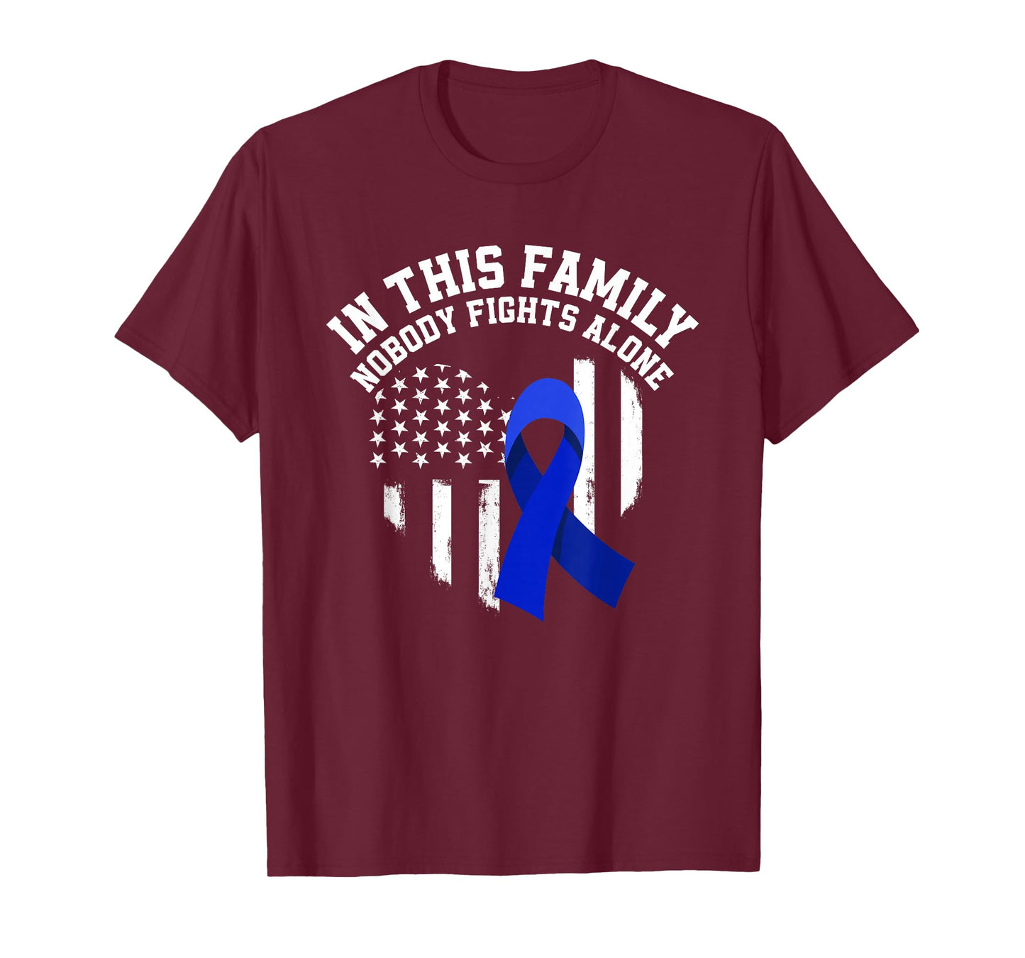 In This Family Nobody Fights Alone Colon Cancer Awareness T-Shirt