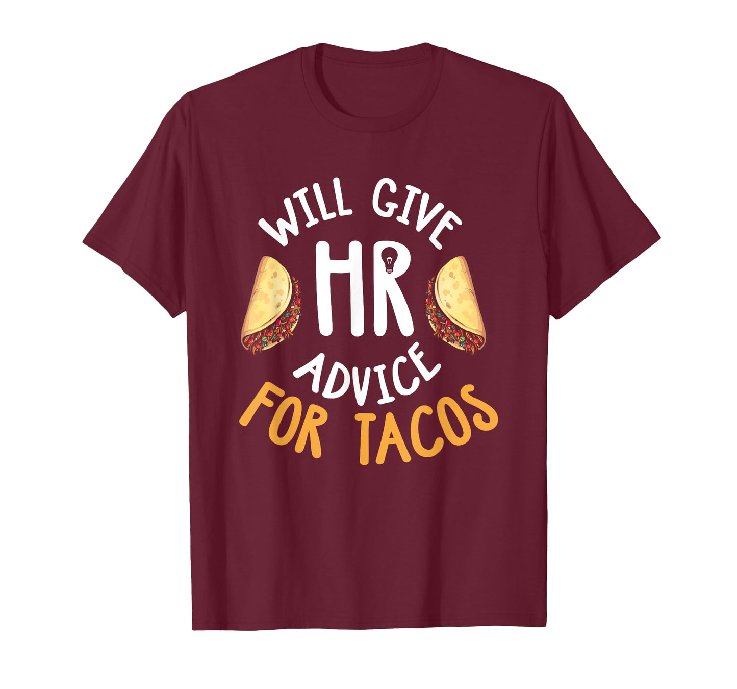 Human Resources Shirt Funny HR Taco Lover HR Gift T-Shirt