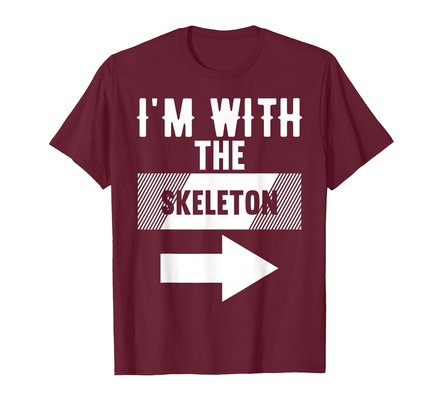 I'm with The Skeleton T-Shirt Halloween Costume T-Shirt