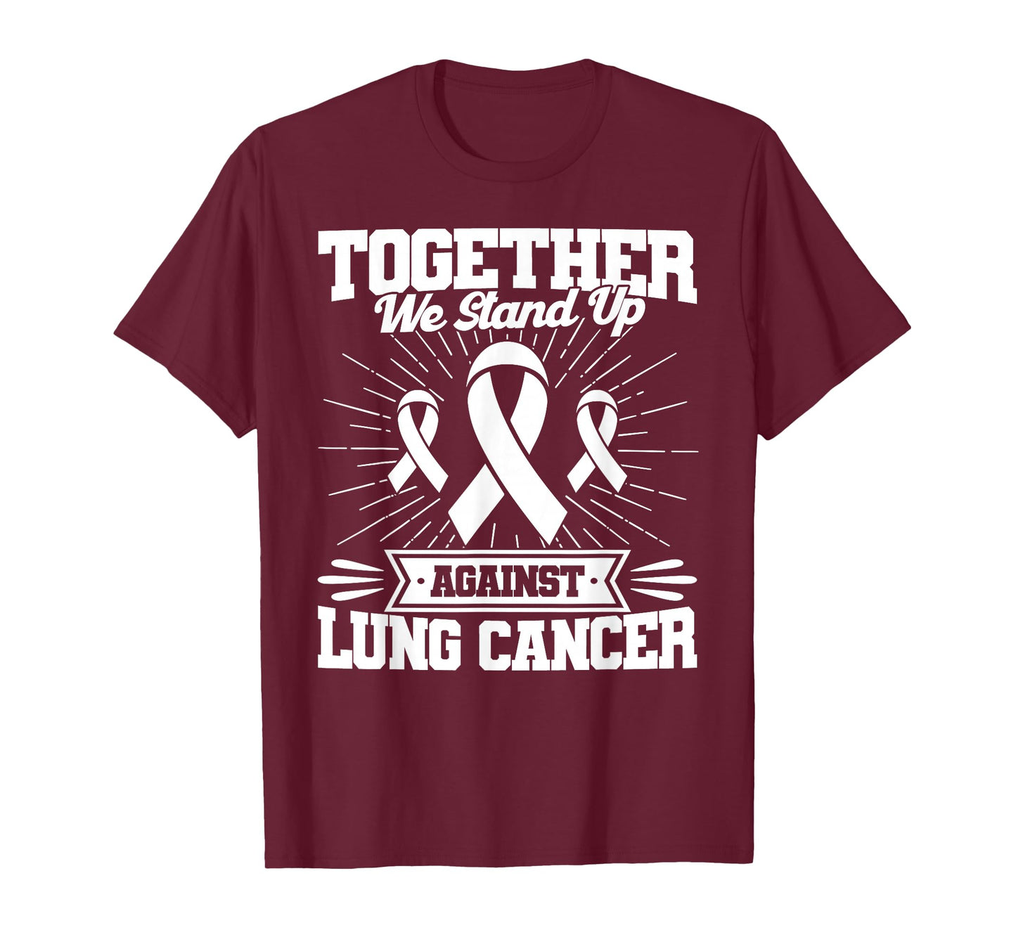 Together We Stand Up Against Lung Cancer Awareness T-Shirt