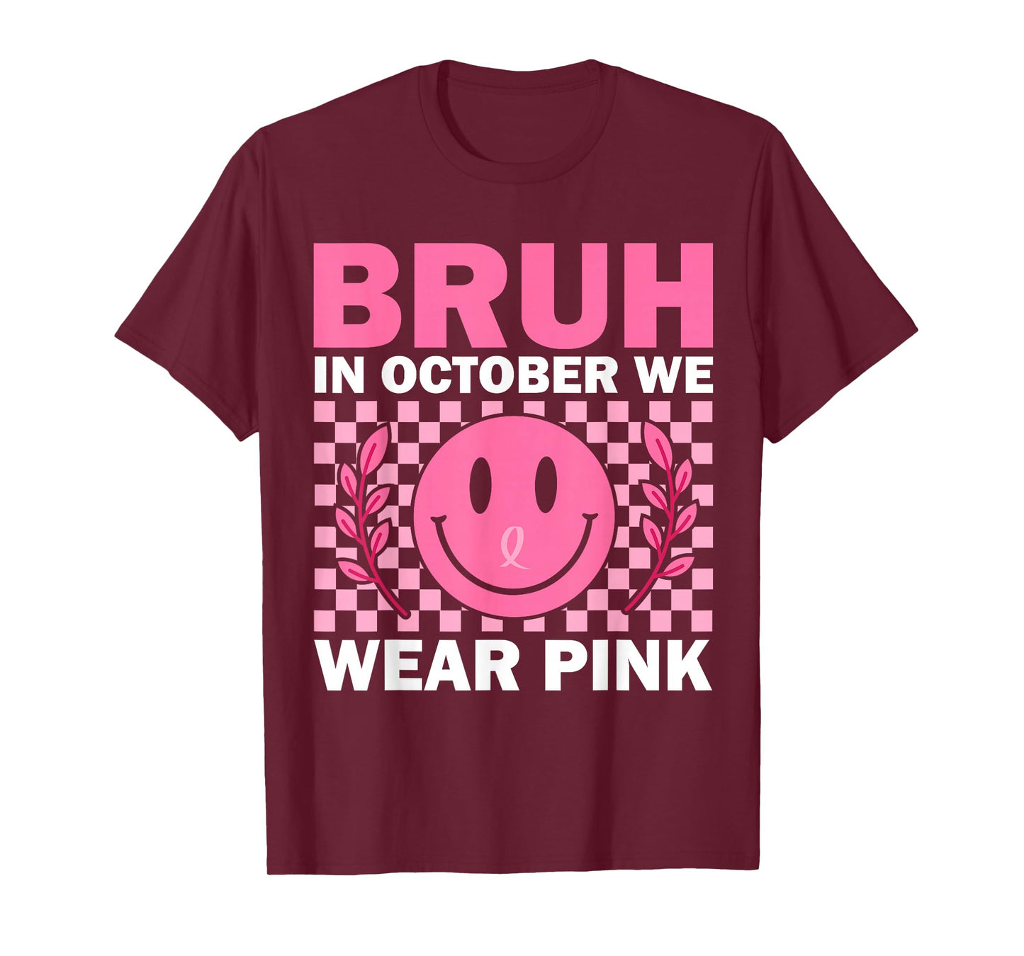 Bruh In October We Wear Pink For Kids Breast Cancer Awarenes T-Shirt