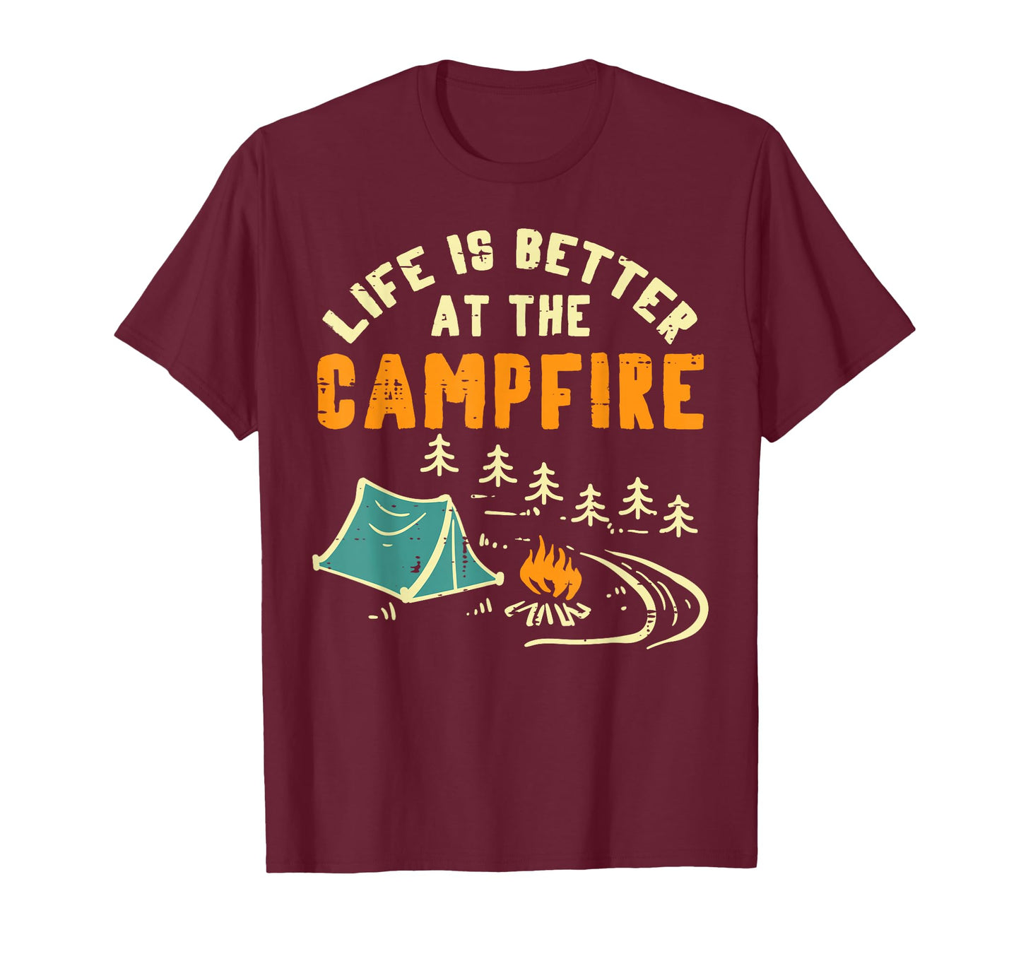 Life Better Campfire Camping Camper Boys Girl Kids Men Women T-Shirt