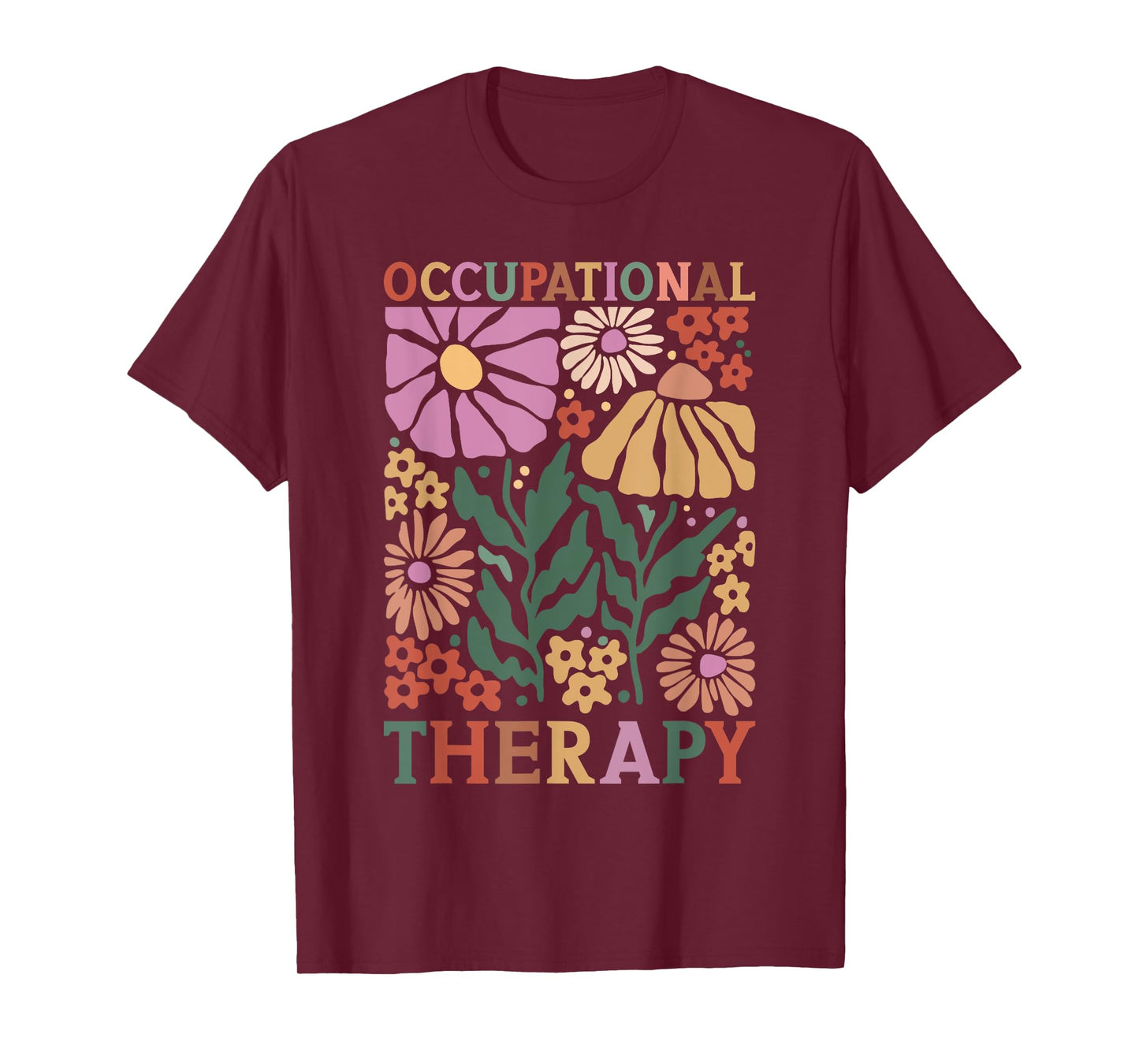 Occupational Therapy -OT Therapist OT Month design idea T-Shirt