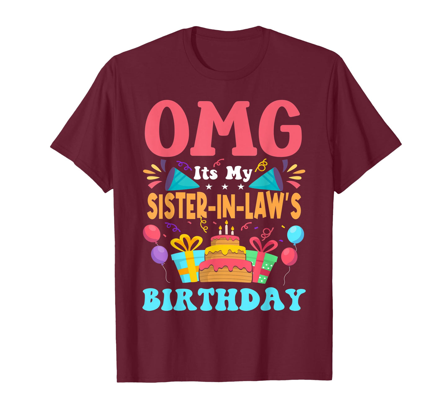 It's My Birthday Sister in law Gift Family Happy Birthday T-Shirt