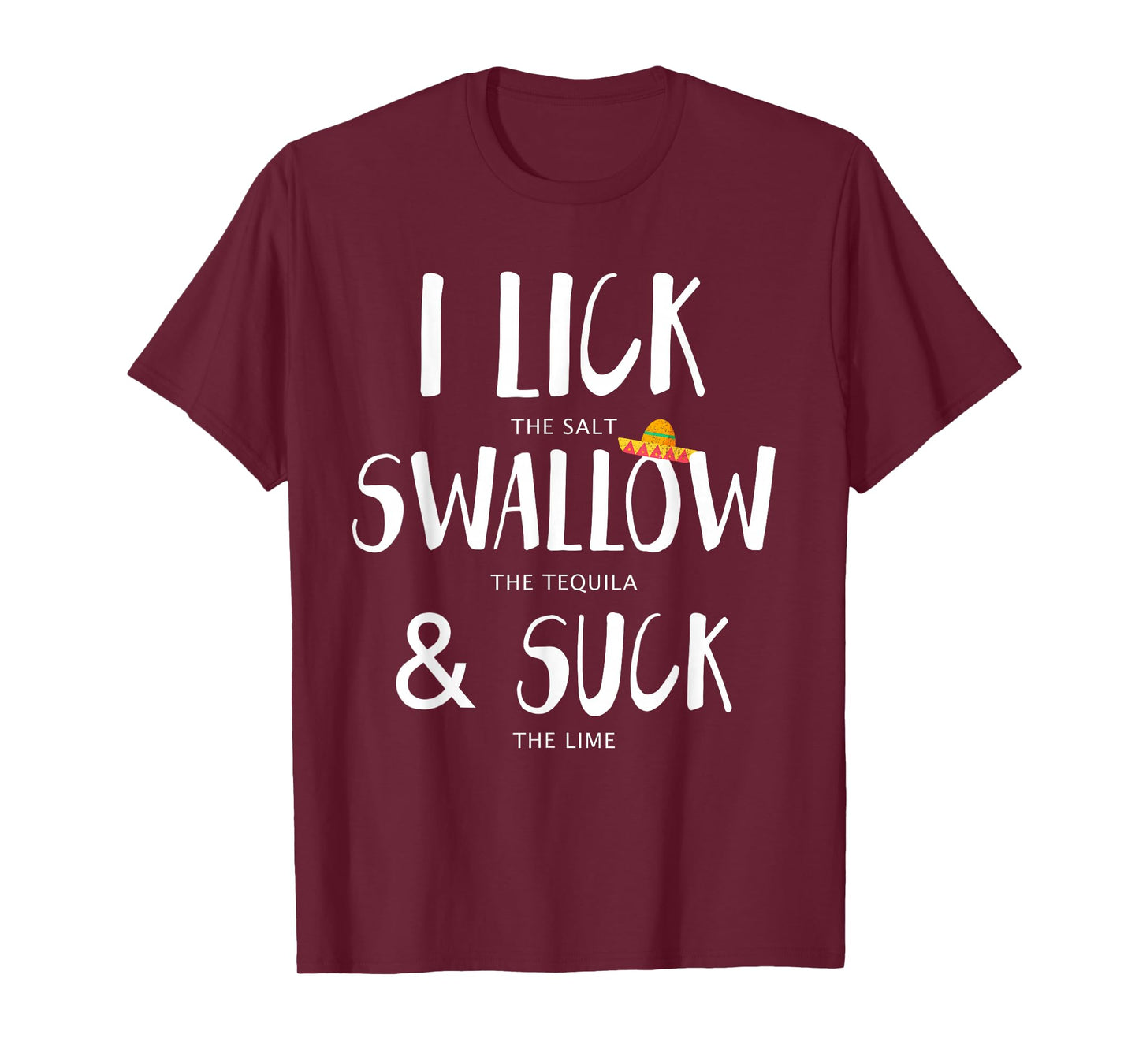 Cinco de Mayo Leak Salt Schwalbe Tequila Suck Lime T-Shirt