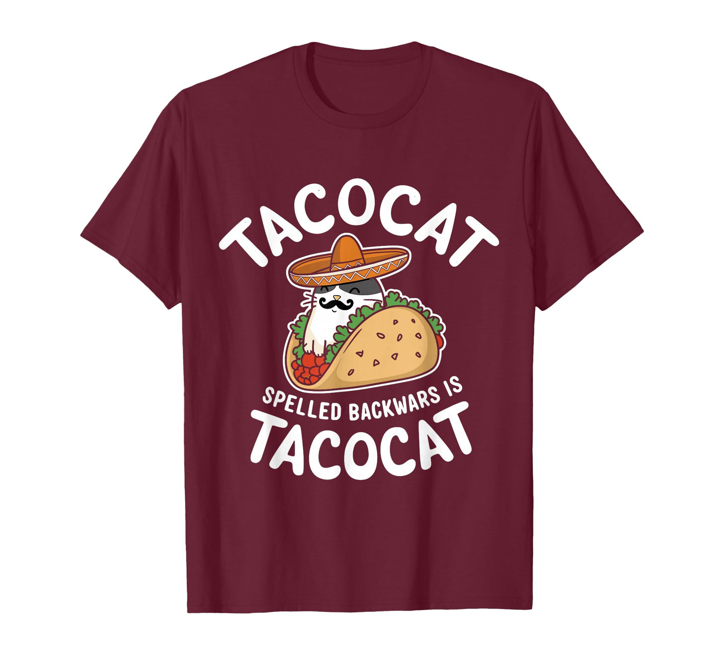 Tacocat Spelled Backward is Tacocat Funny Taco Day Fiesta T-Shirt