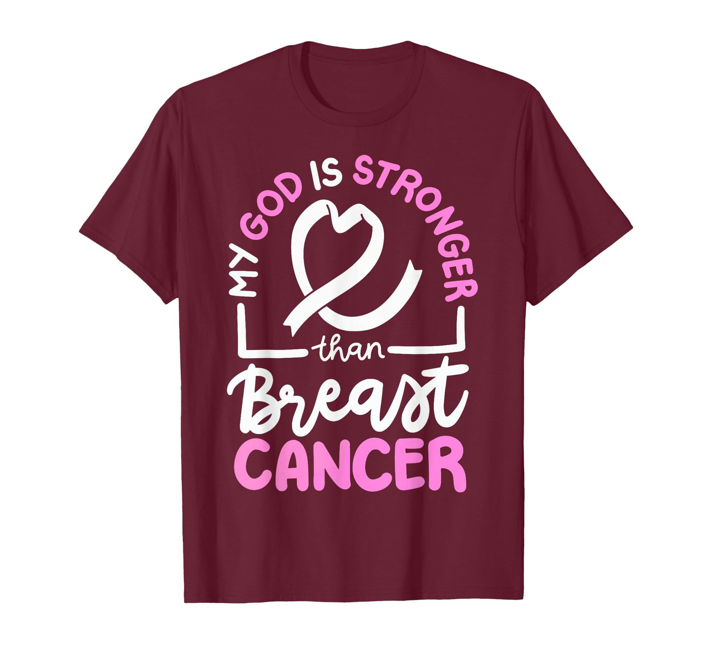 My God Is Stronger Than Breast Cancer T-Shirt