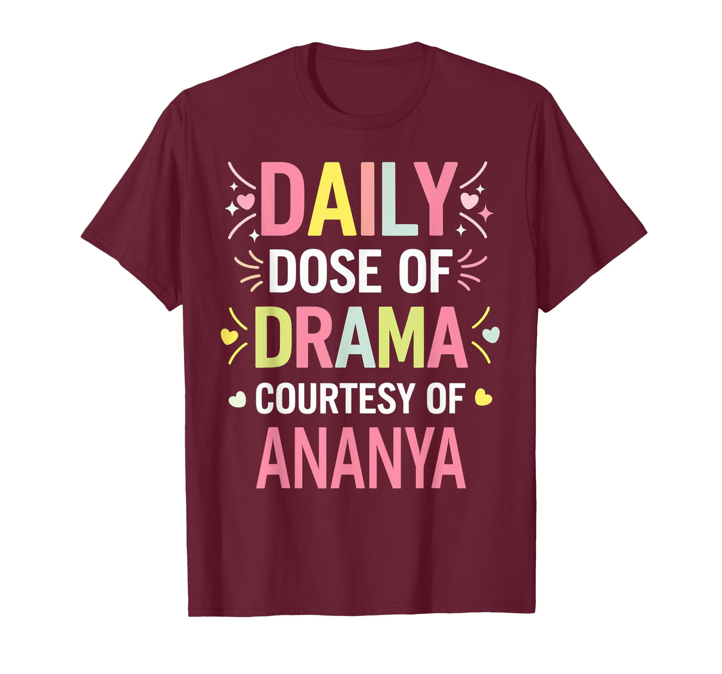 ANANYA Personalized Name Funny Cute Custom ANANYA Name T-Shirt